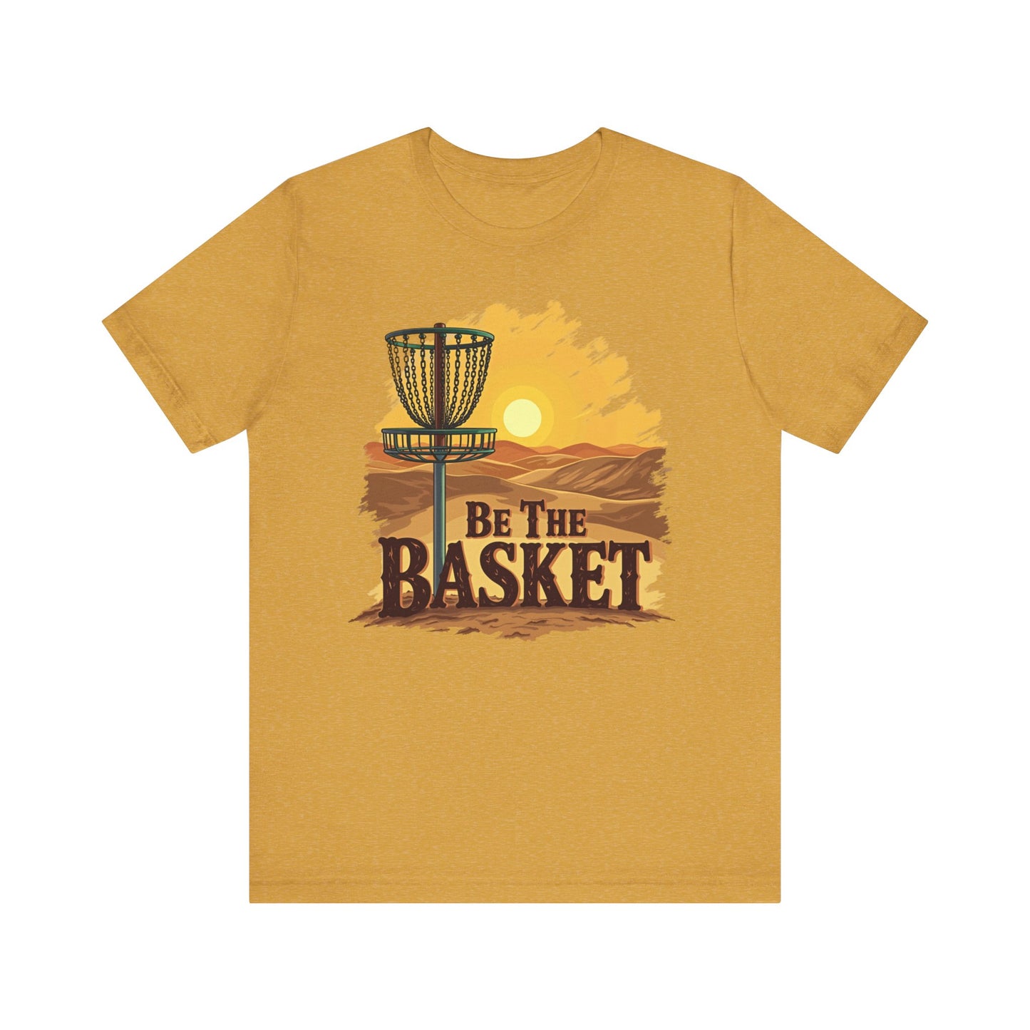 Be The Basket Brand - Desert Style - Soft Unisex T-shirt, Disc Golf Shirt, Cool T-Shirt DISC GOLF SHIRT