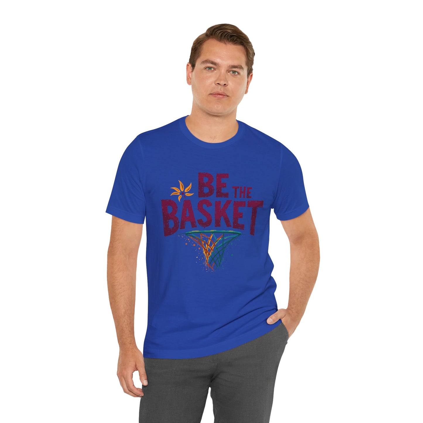 BE THE BASKET Basketball Net 4 Unisex T-Shirt, Basketball Shirt