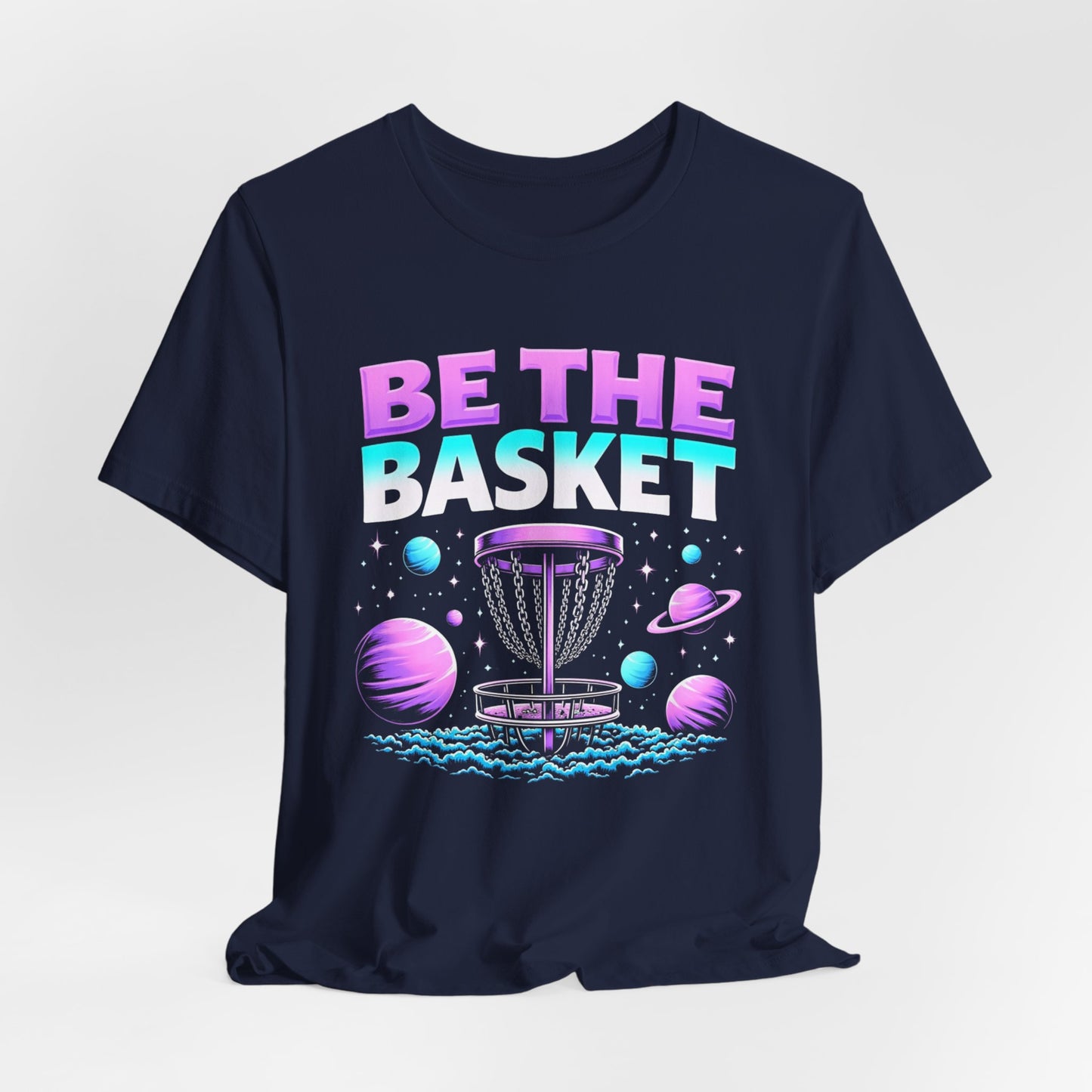 BE THE BASKET Disc Golf Space Design 1, Unisex T-Shirt, Disc Golf Shirt