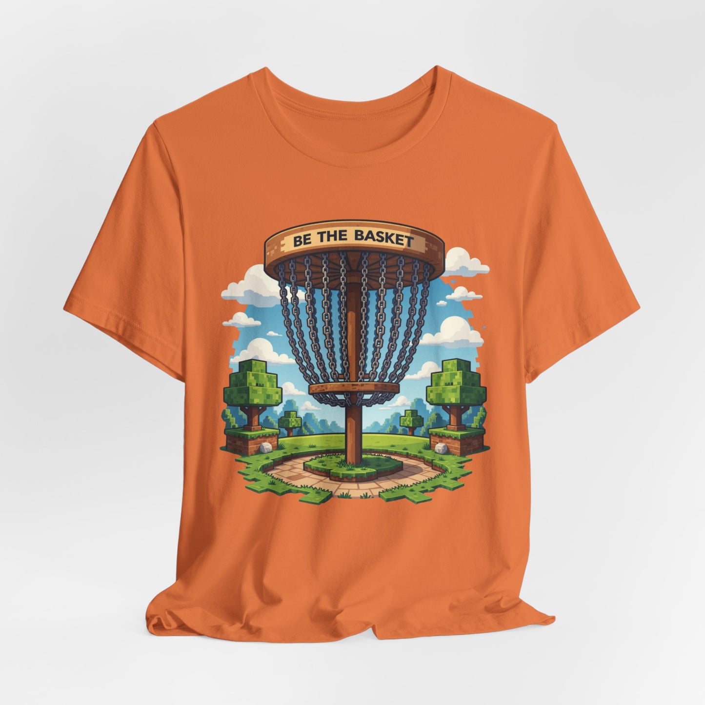 BE THE BASKET Disc Golf Minecraft 1, Unisex T-Shirt