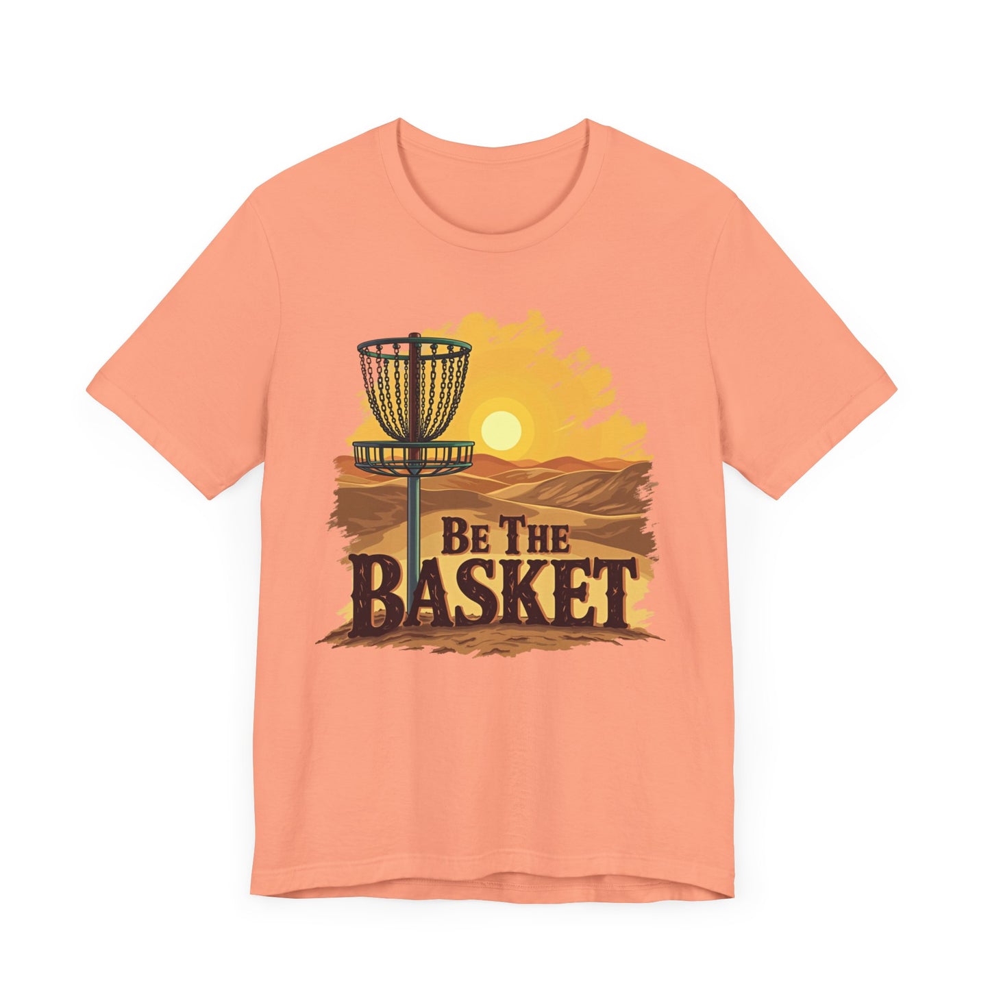 Be The Basket Brand - Desert Style - Soft Unisex T-shirt, Disc Golf Shirt, Cool T-Shirt DISC GOLF SHIRT