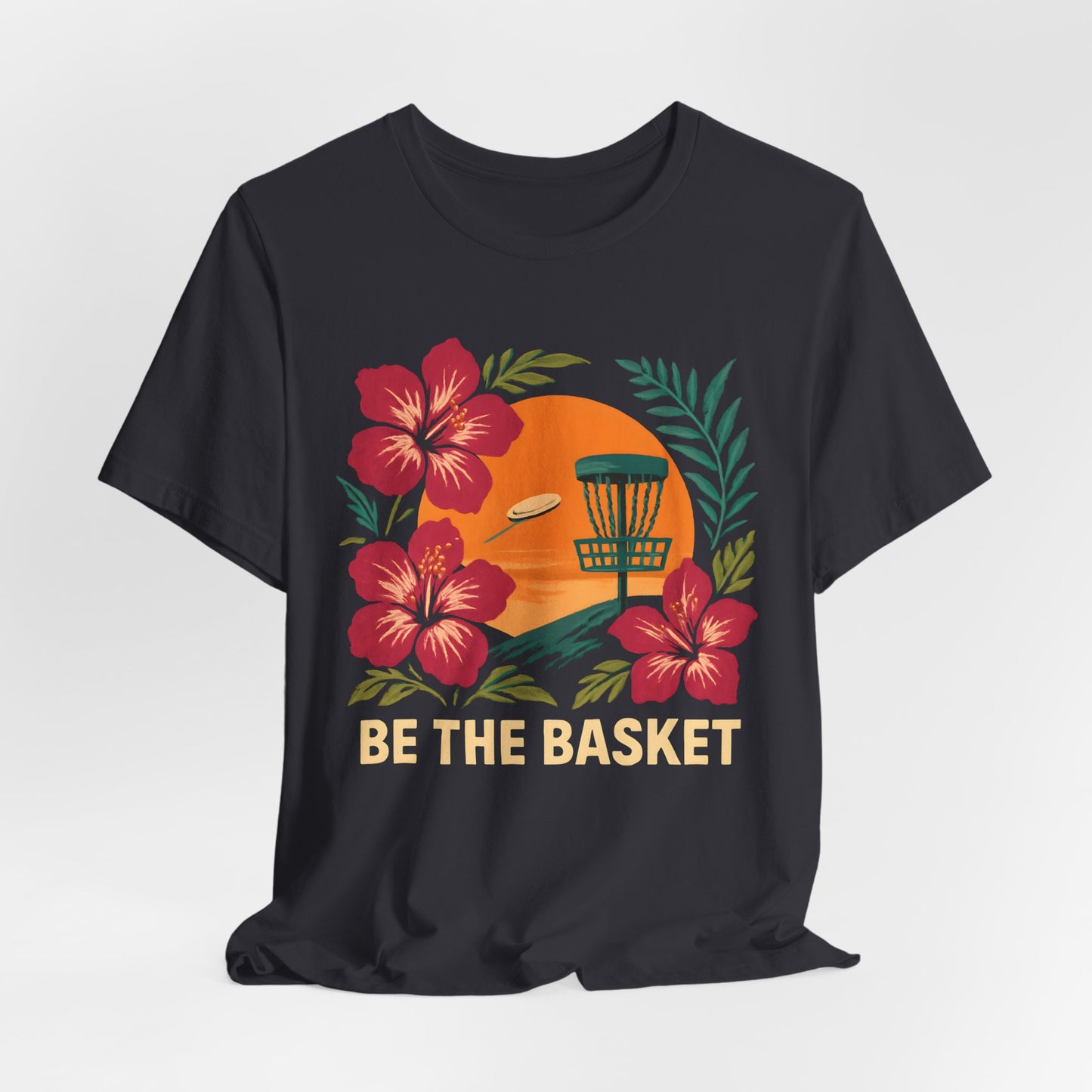 BE THE BASKET Disc Golf Basket Hawaiian 1, Unisex T-Shirt, Disc Golf Shirt