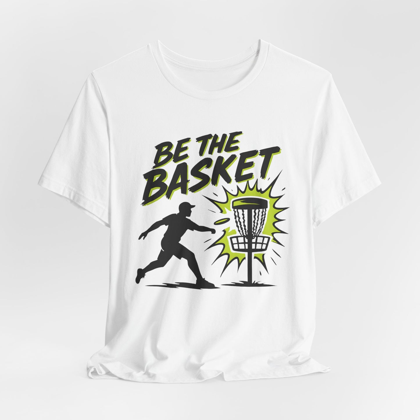BE THE BASKET Disc Golf Man 1, Unisex T-Shirt, Disc Golf Shirt