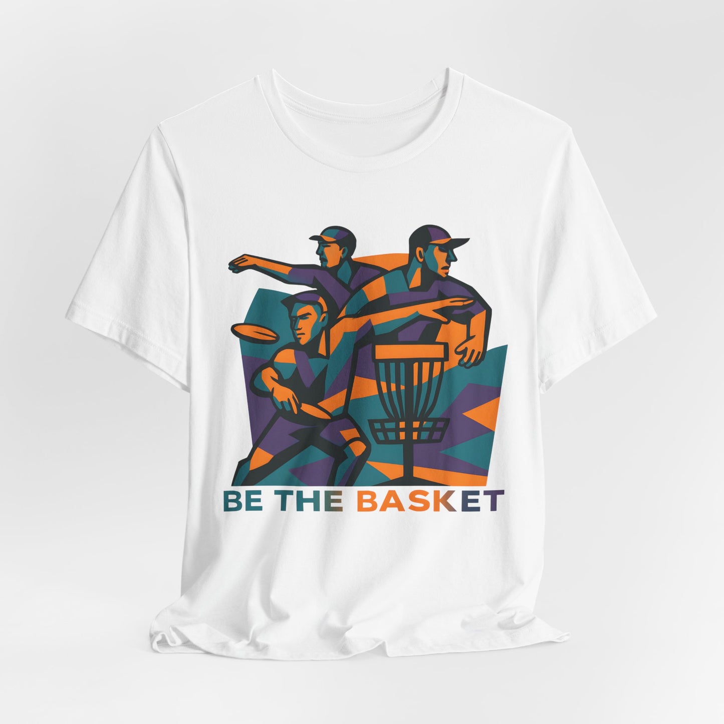 BE THE BASKET Disc Golf Art 2, Unisex T-Shirt, Disc Golf Shirt