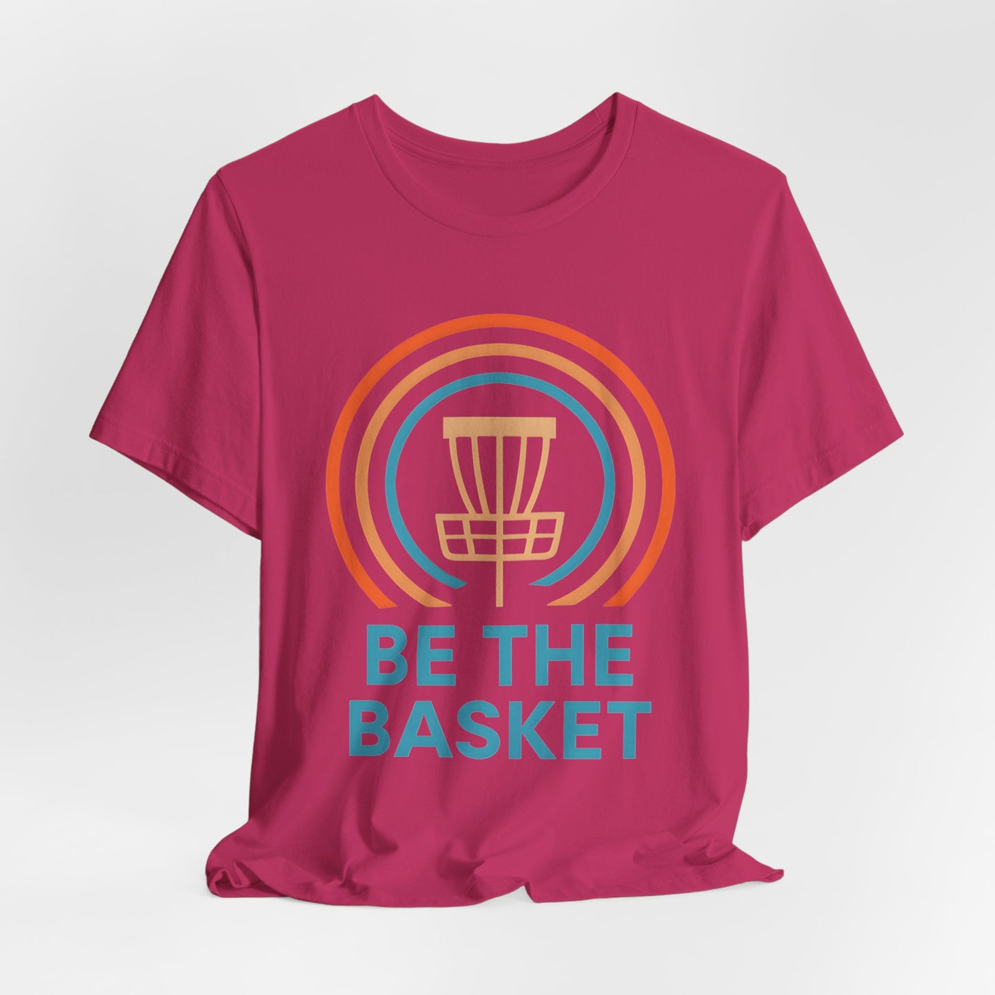 BE THE BASKET Disc Golf Basket 6, Unisex T-Shirt, Disc Golf Shirt