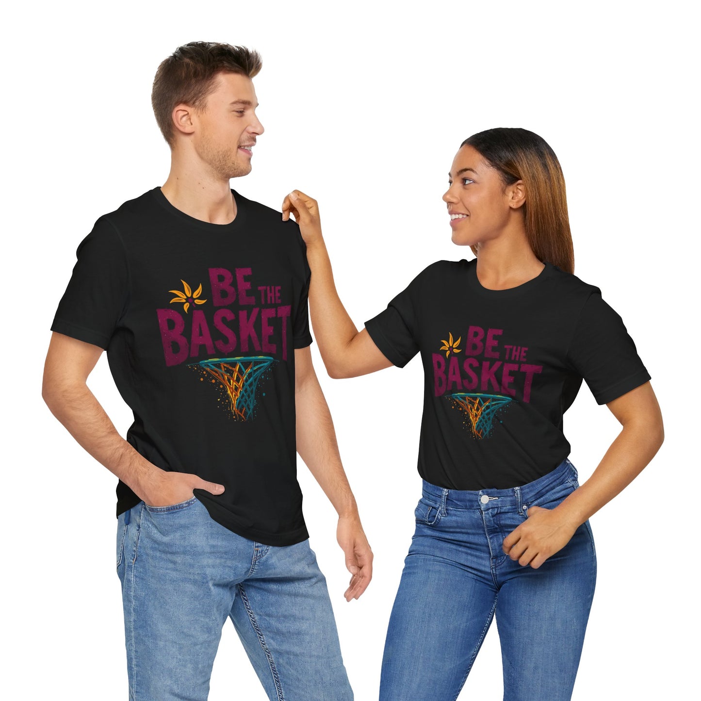 BE THE BASKET Basketball Net 4 Unisex T-Shirt, Basketball Shirt