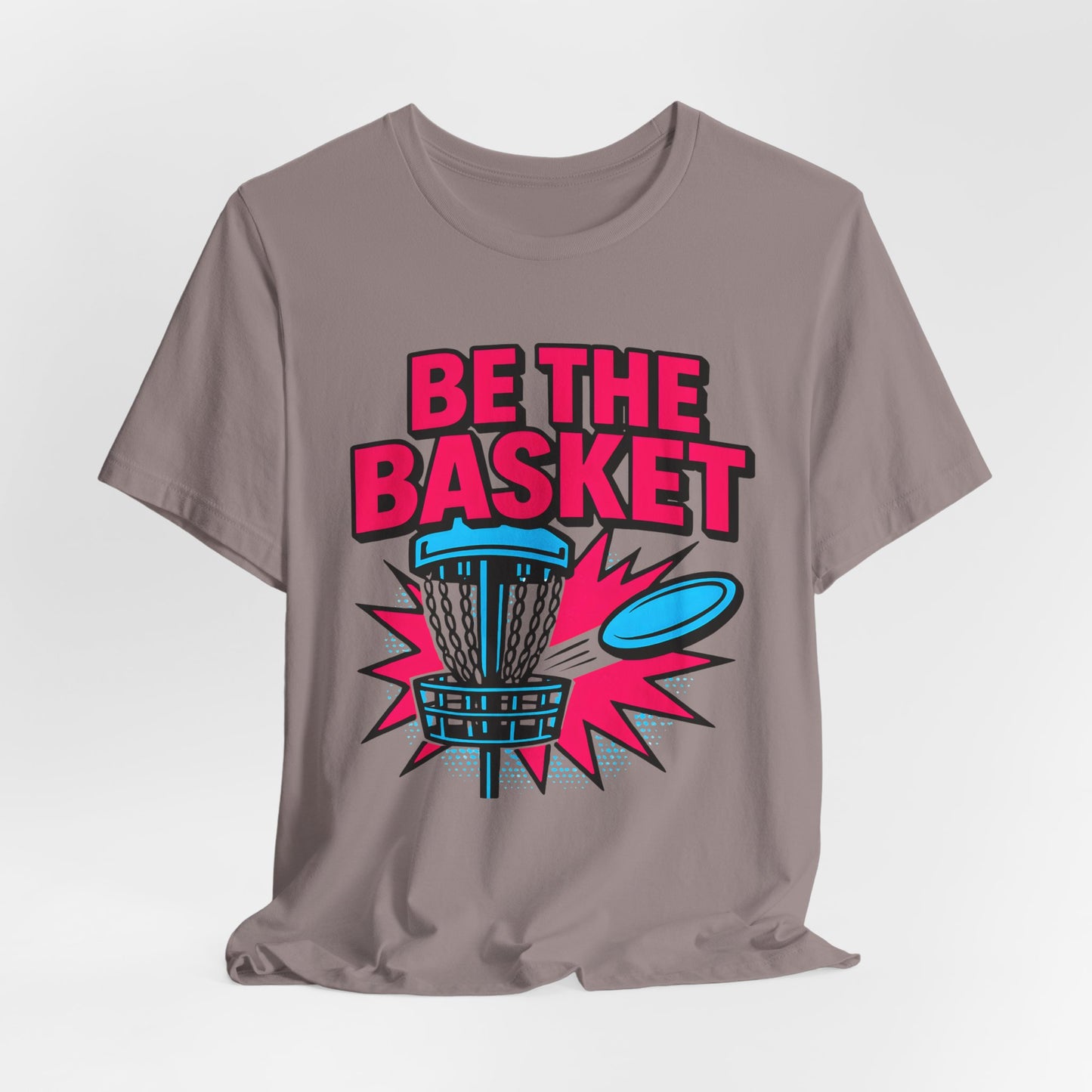 BE THE BASKET Disc Golf Comic Style 4, Unisex T-Shirt, Disc Golf Shirt