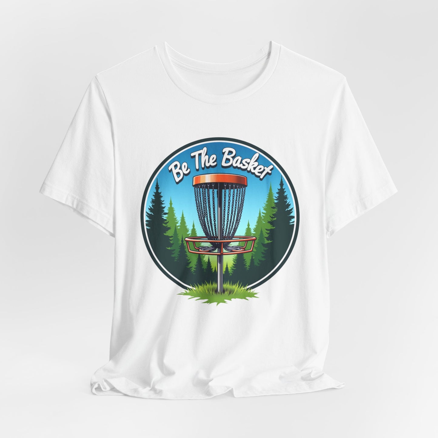 BE THE BASKET Disc Golf Nature Design 2, Unisex T-Shirt, Disc GolfT-Shirt