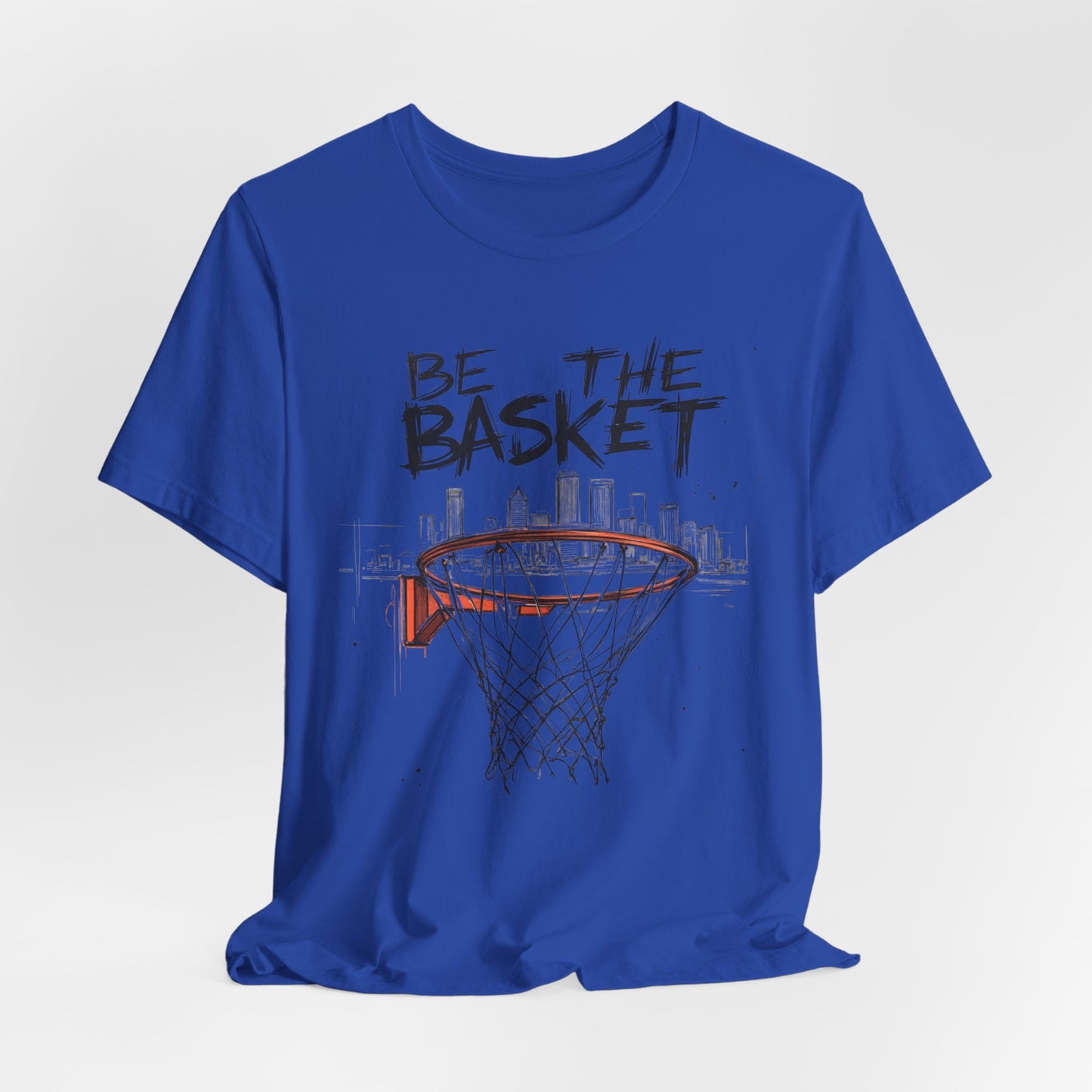 BE THE BASKET Basketball Goal Skyline Sketch, Basketball Unisex T-Shirt