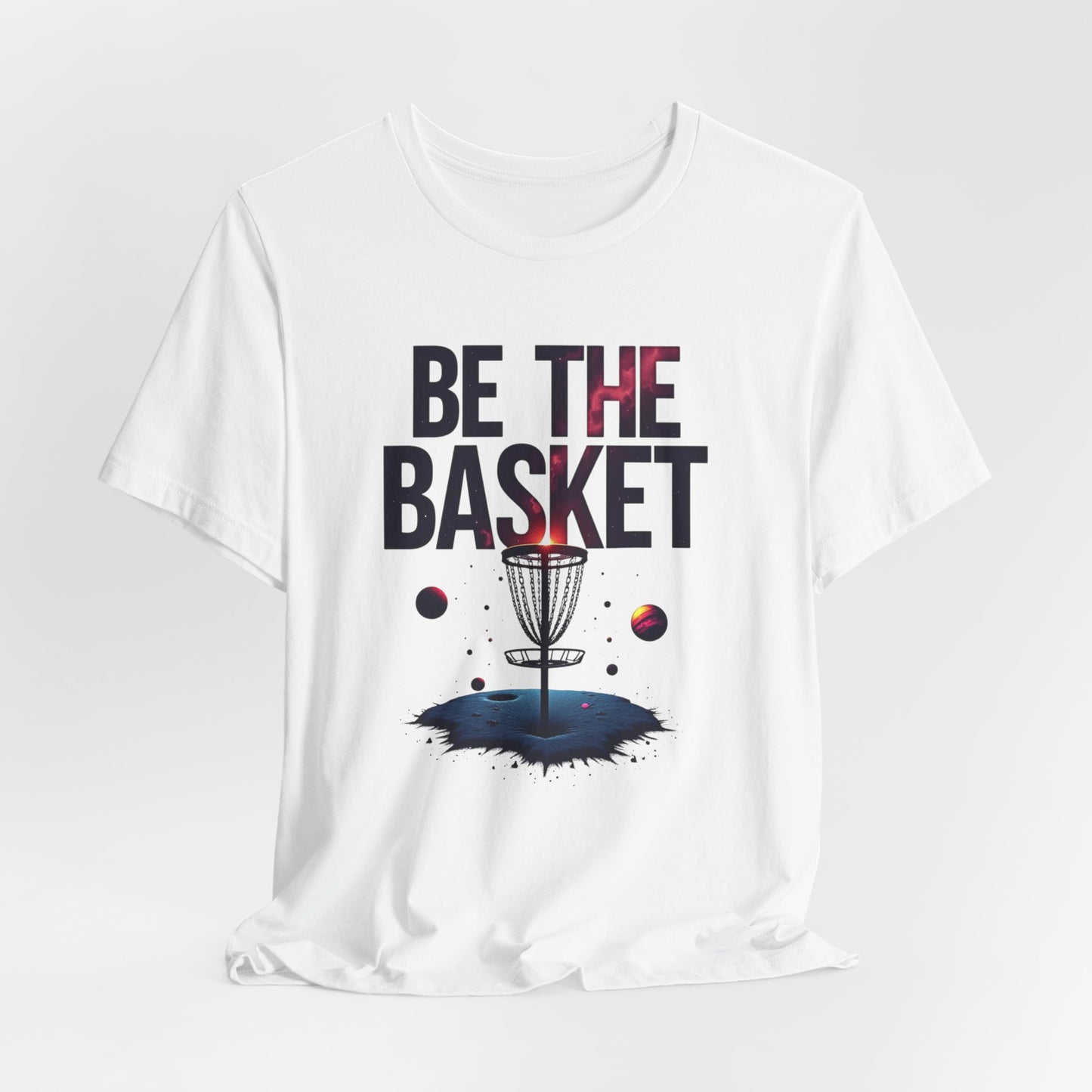 BE THE BASKET Disc Golf Space Design 3, Unisex T-Shirt, Disc Golf Shirt