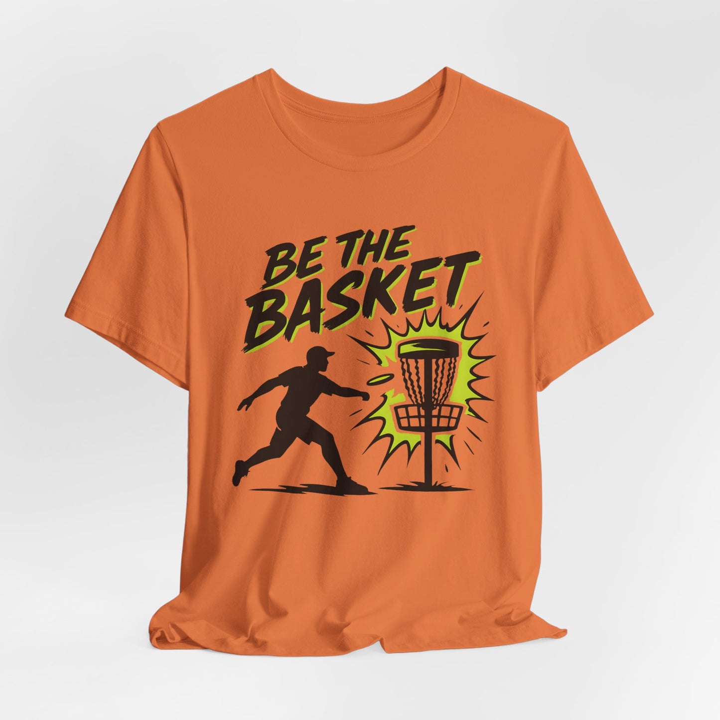 BE THE BASKET Disc Golf Man 1, Unisex T-Shirt, Disc Golf Shirt