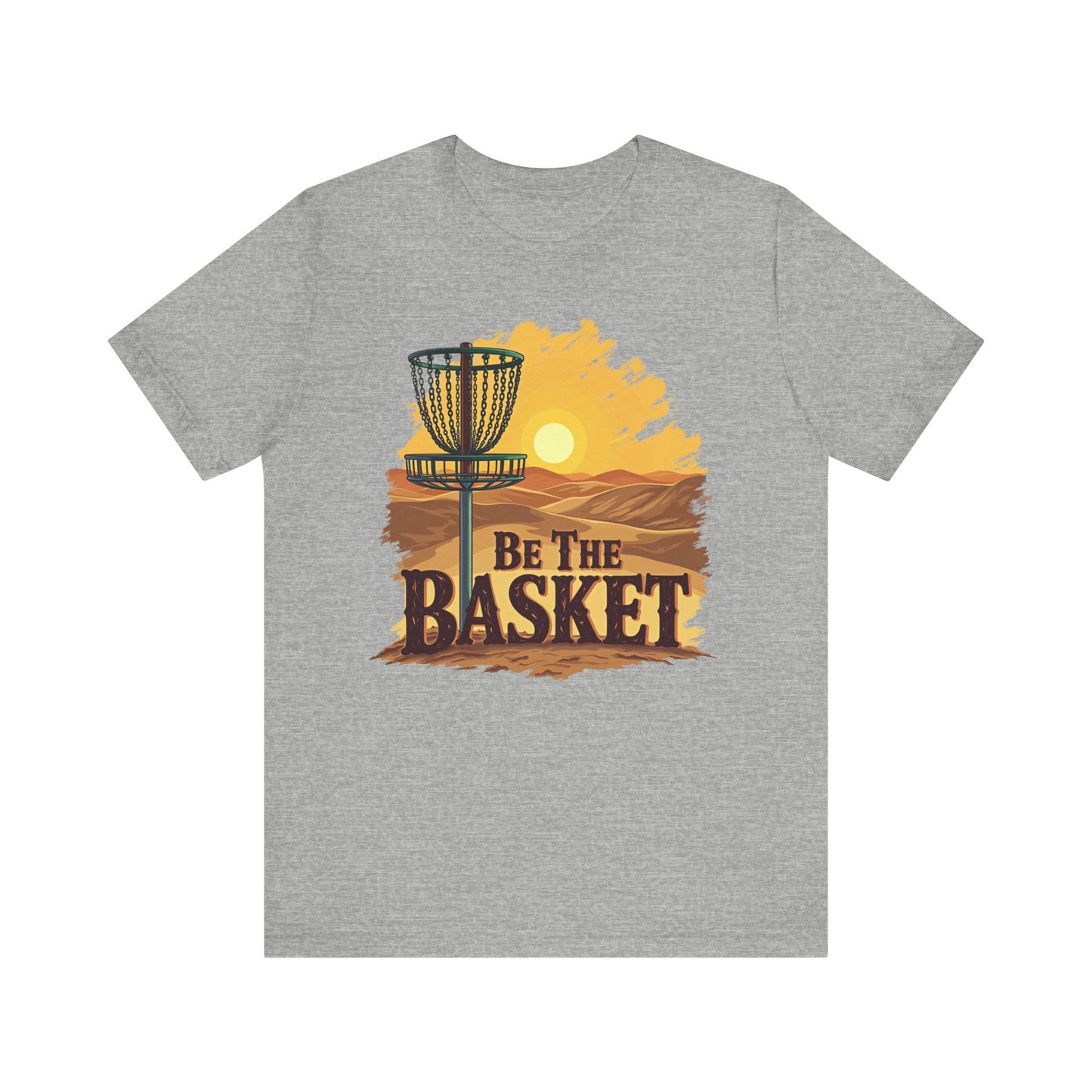 Be The Basket Brand - Desert Style - Soft Unisex T-shirt, Disc Golf Shirt, Cool T-Shirt DISC GOLF SHIRT