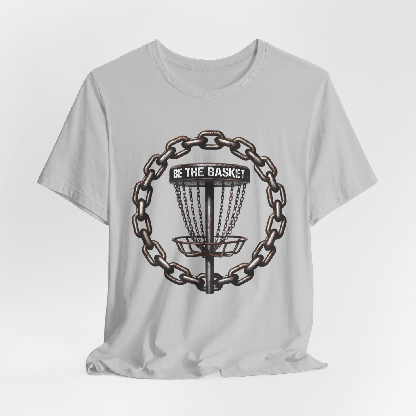 BE THE BASKET Chain Circle Disc Golf Unisex T-Shirt - Disc Golf Shirt