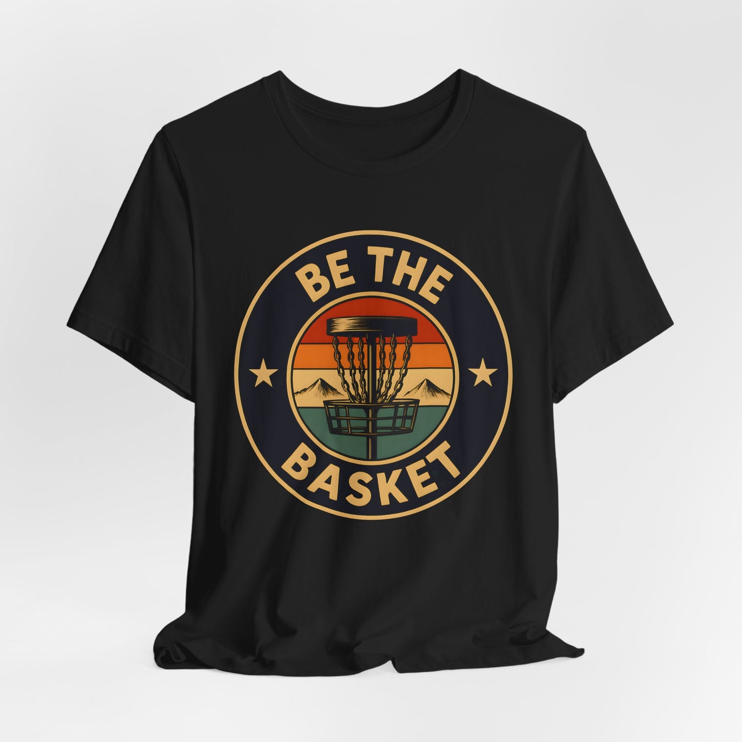BE THE BASKET Disc Golf Badge Retro 1, Unisex T-Shirt, Disc Golf Shirt