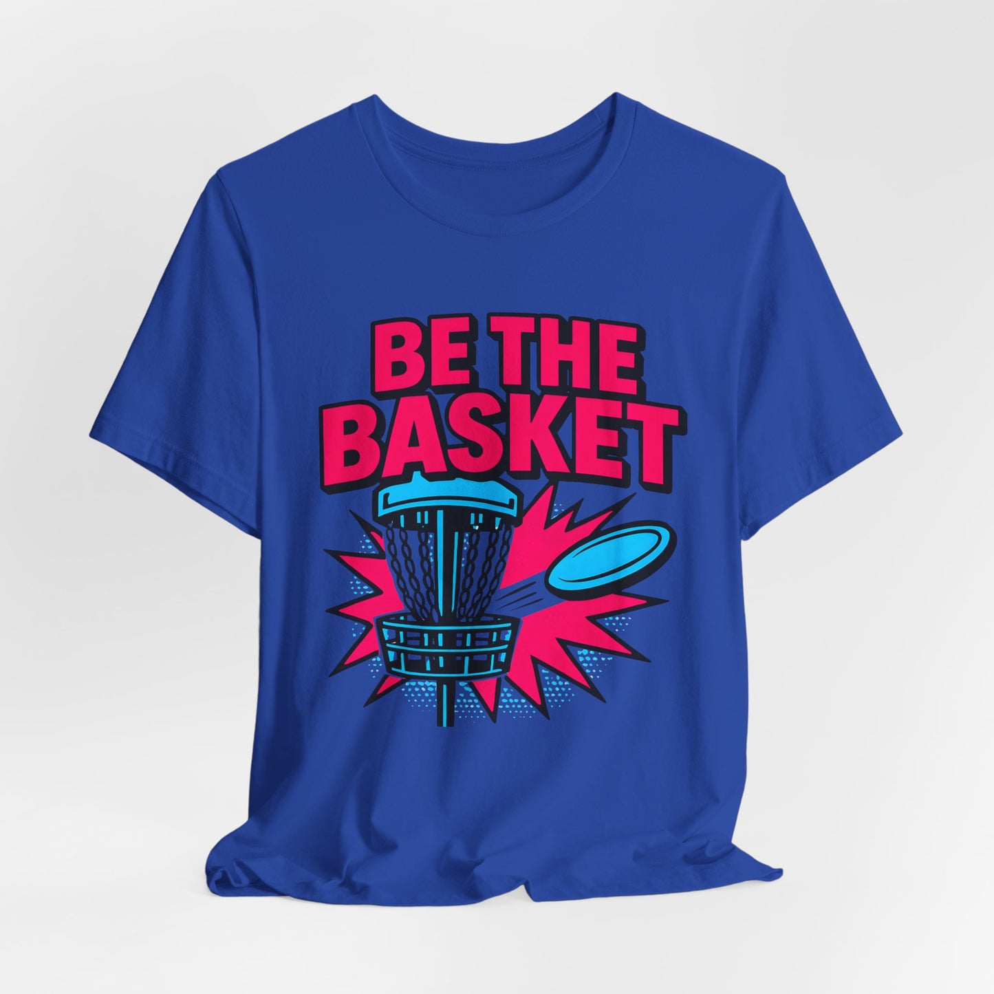 BE THE BASKET Disc Golf Comic Style 4, Unisex T-Shirt, Disc Golf Shirt