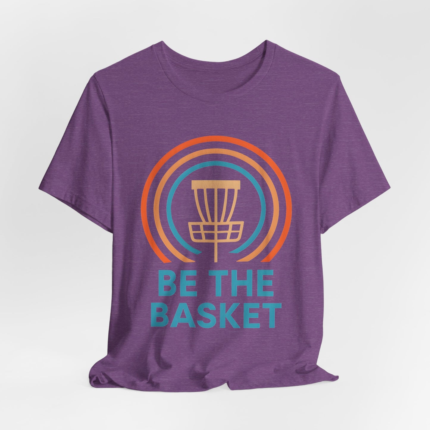 BE THE BASKET Disc Golf Basket 6, Unisex T-Shirt, Disc Golf Shirt