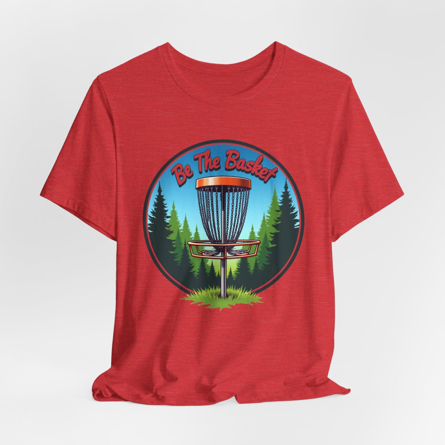 BE THE BASKET Disc Golf Nature Design 2, Unisex T-Shirt, Disc GolfT-Shirt