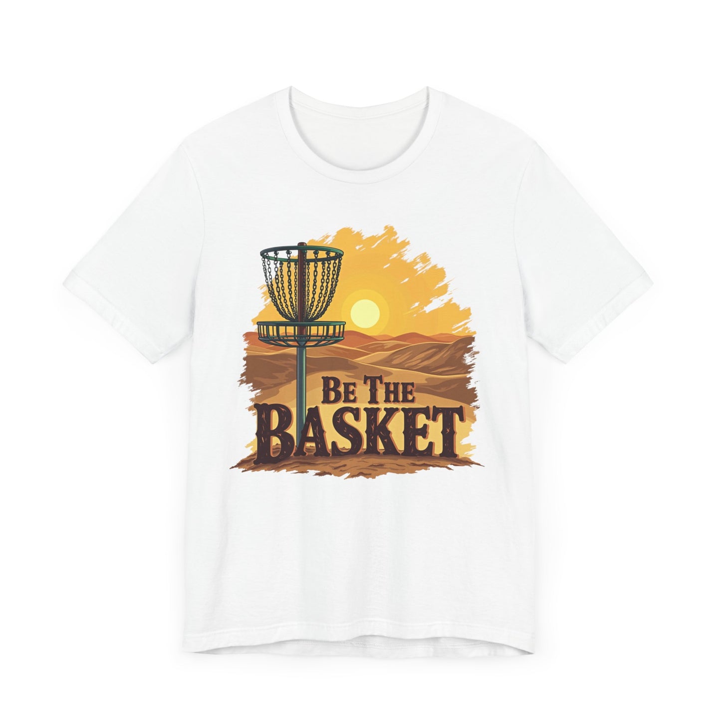 Be The Basket Brand - Desert Style - Soft Unisex T-shirt, Disc Golf Shirt, Cool T-Shirt DISC GOLF SHIRT