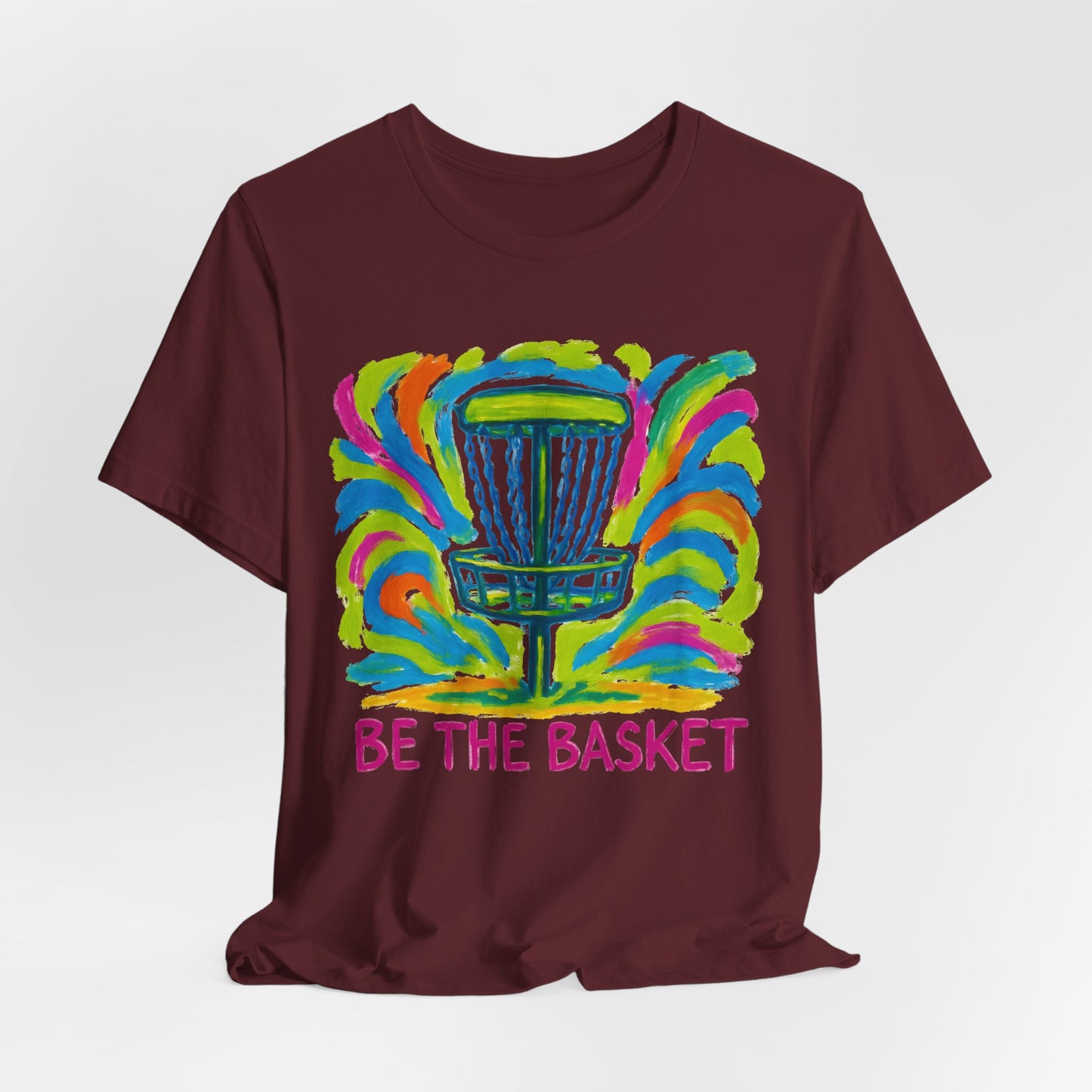 BE THE BASKET Disc Golf Arts 1, Unisex T-Shirt, Disc Golf Shirt