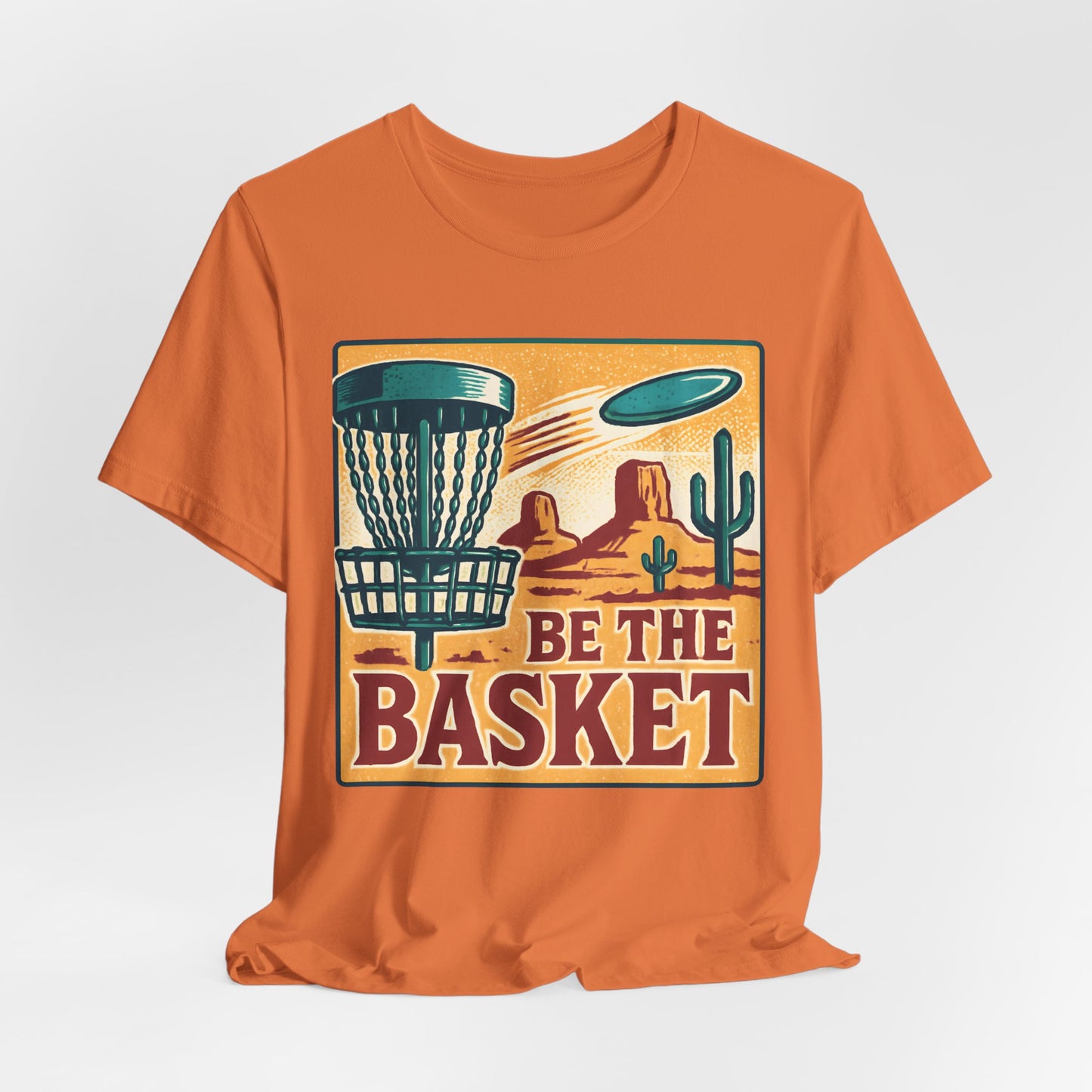 BE THE BASKET Disc Golf Desert Scene 5, Unisex T-Shirt