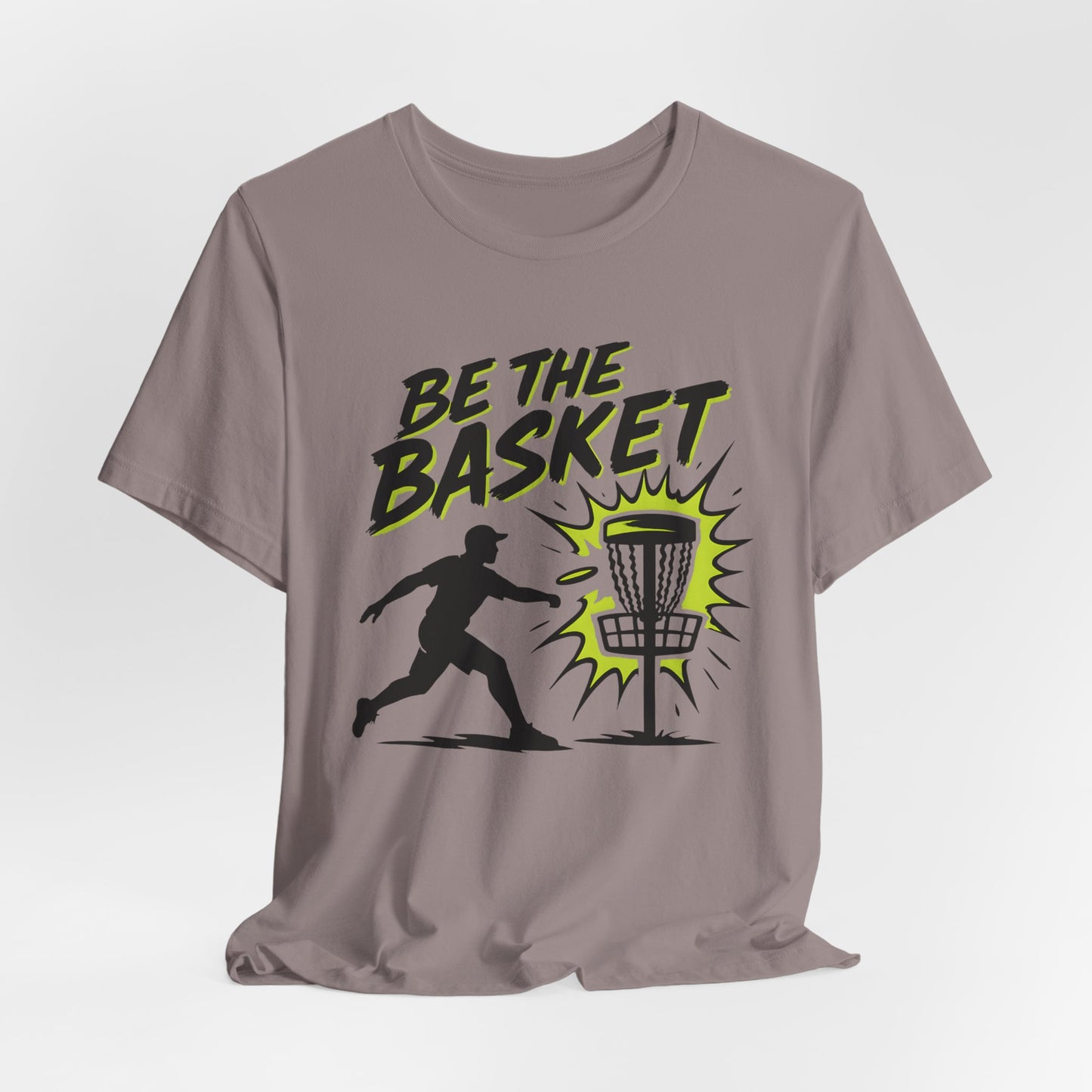 BE THE BASKET Disc Golf Man 1, Unisex T-Shirt, Disc Golf Shirt
