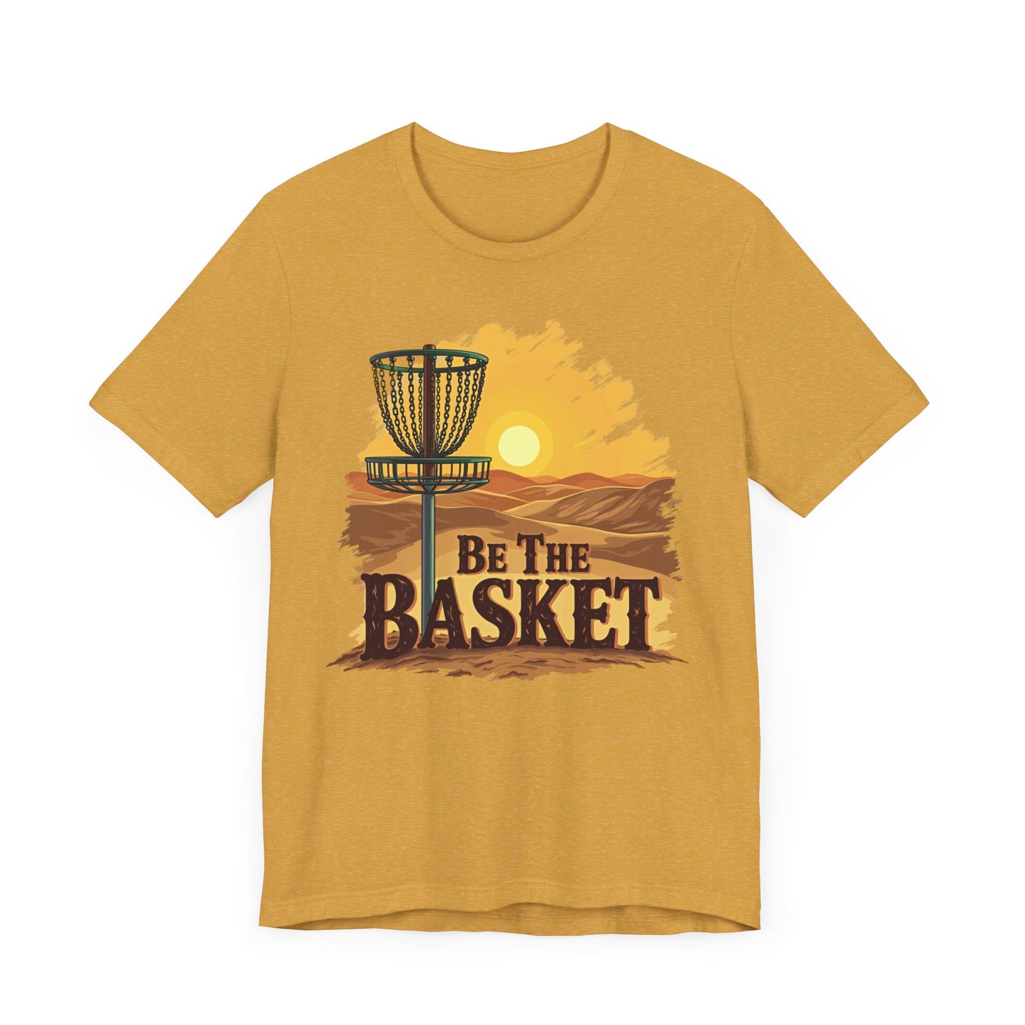 Be The Basket Brand - Desert Style - Soft Unisex T-shirt, Disc Golf Shirt, Cool T-Shirt DISC GOLF SHIRT