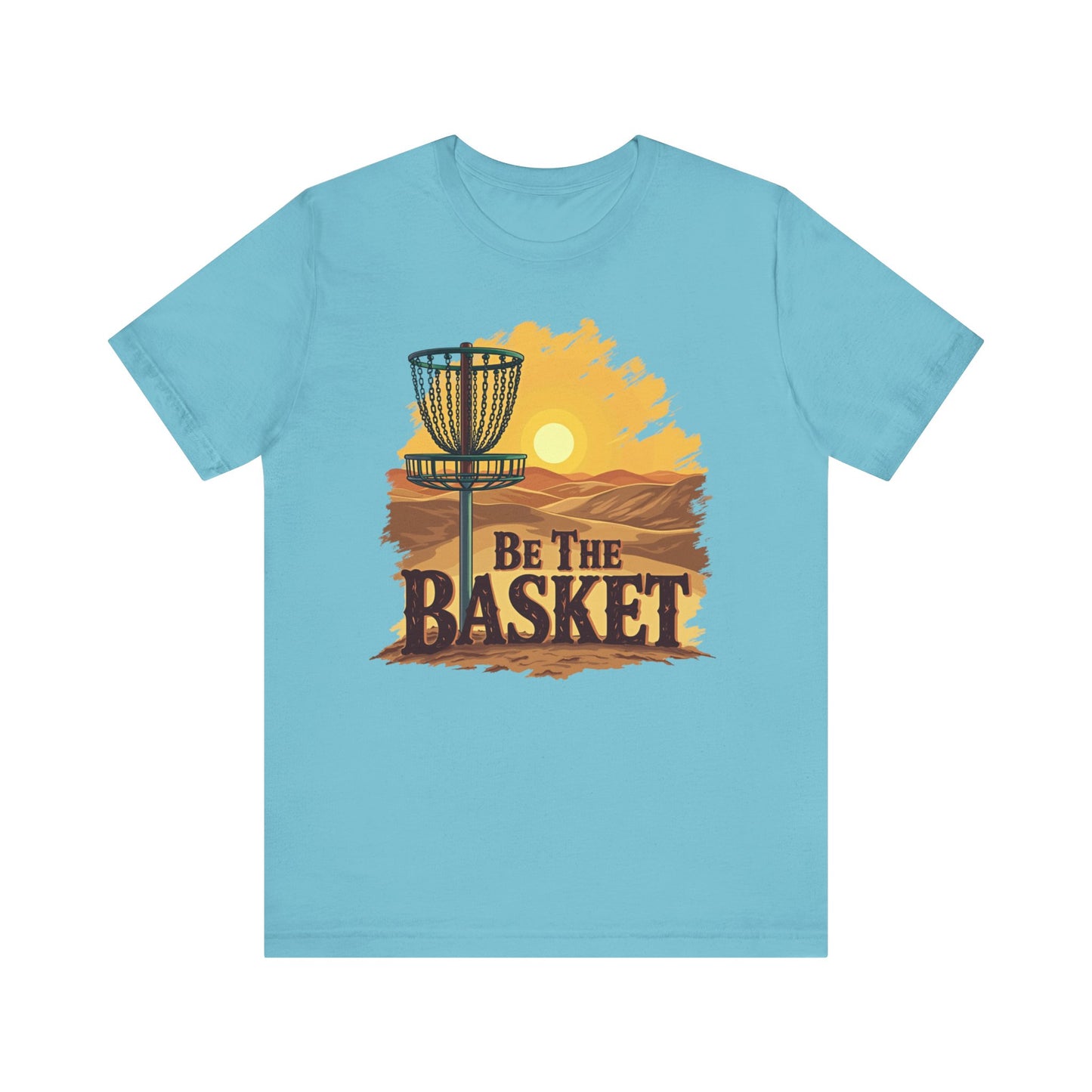 Be The Basket Brand - Desert Style - Soft Unisex T-shirt, Disc Golf Shirt, Cool T-Shirt DISC GOLF SHIRT