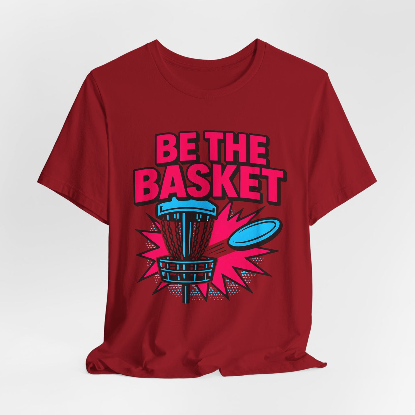 BE THE BASKET Disc Golf Comic Style 4, Unisex T-Shirt, Disc Golf Shirt