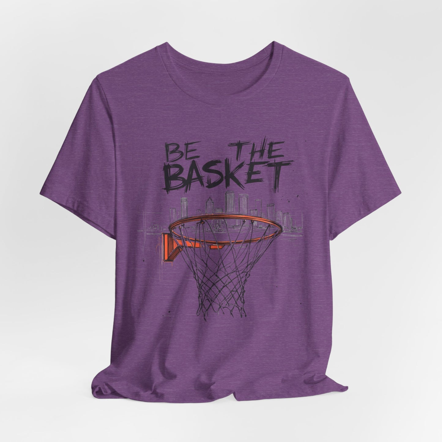 BE THE BASKET Basketball Goal Skyline Sketch, Basketball Unisex T-Shirt
