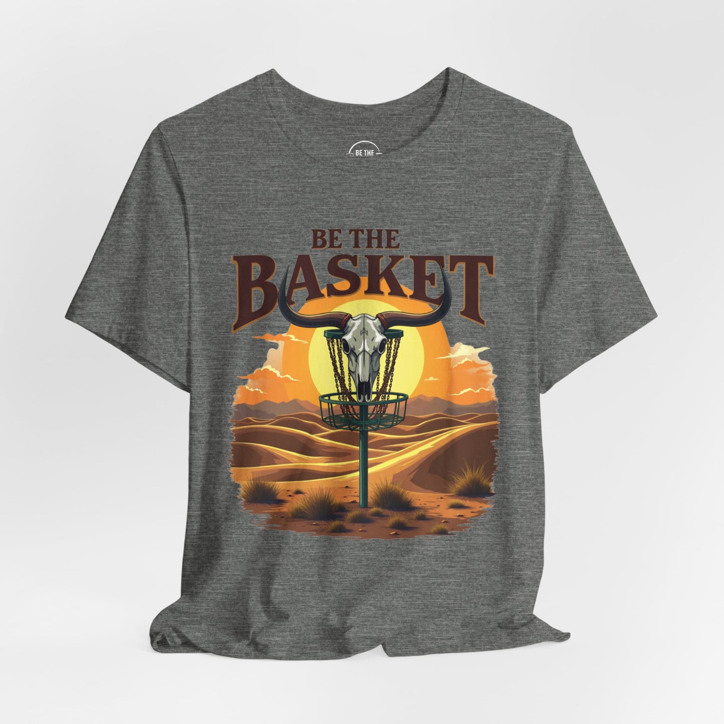 BE THE BASKET Desert Design - Disc Golf Unisex T-Shirt