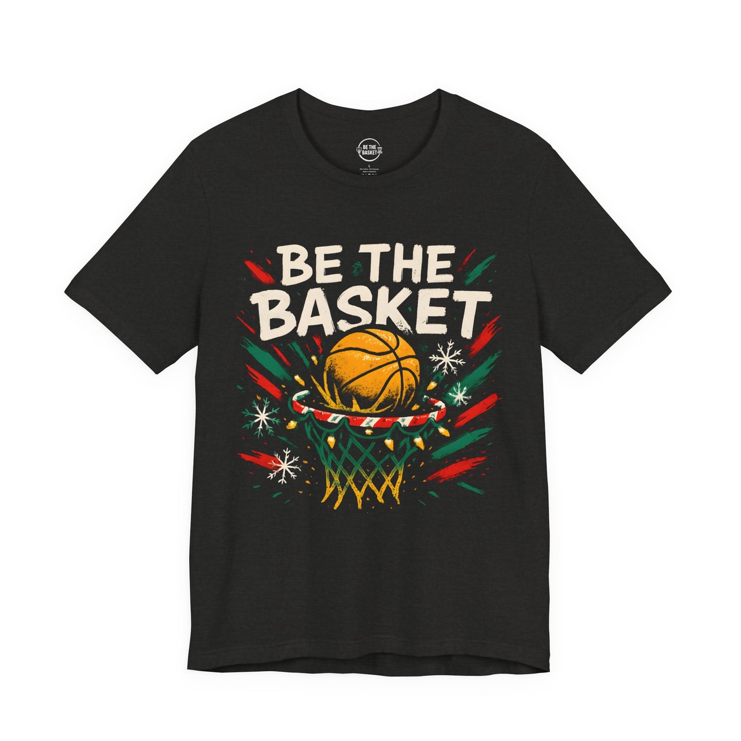 BE THE BASKET Basketball Christmas 4 - Basketball Unisex T-Shirt