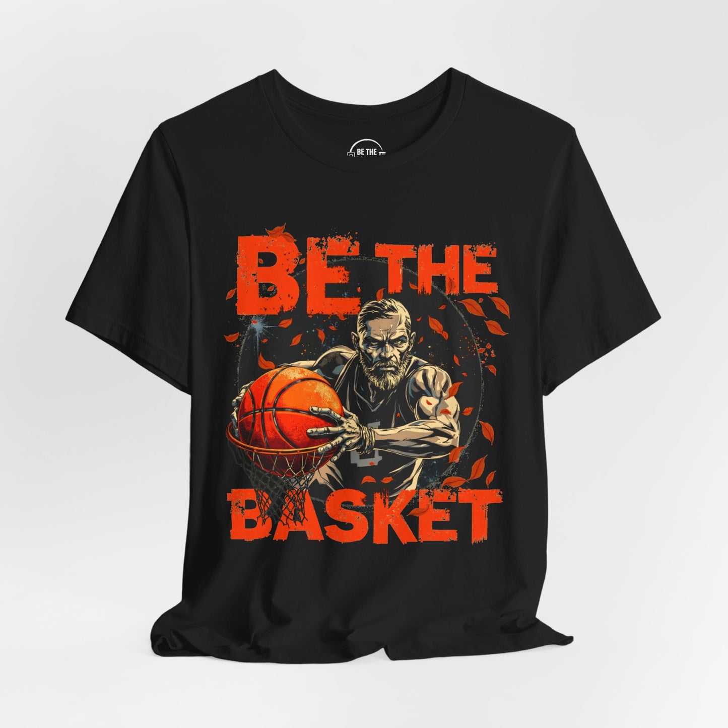 BE THE BASKET Basketball Fall Design 3, Basketball Unisex T-Shirt