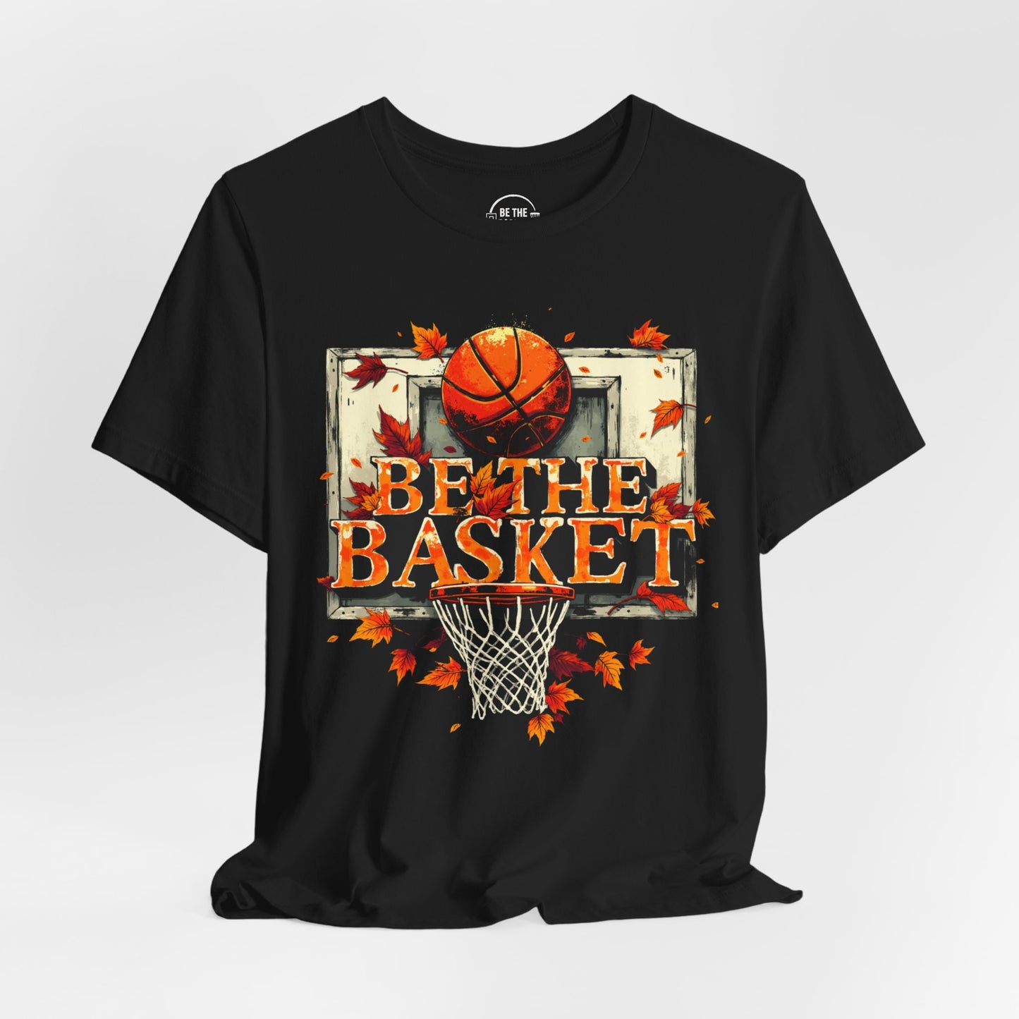 BE THE BASKET Basketball Fall Design 7, Basketball Unisex T-Shirt