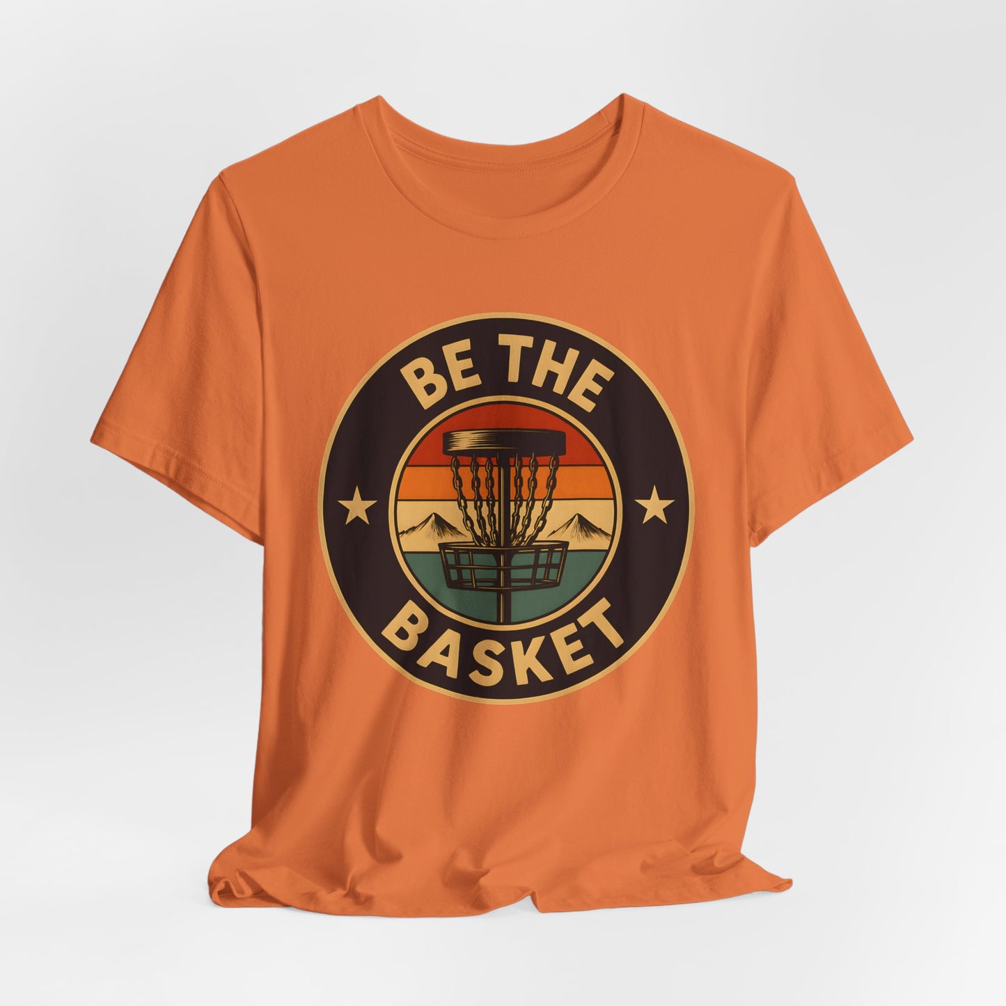 BE THE BASKET Disc Golf Badge Retro 1, Unisex T-Shirt, Disc Golf Shirt