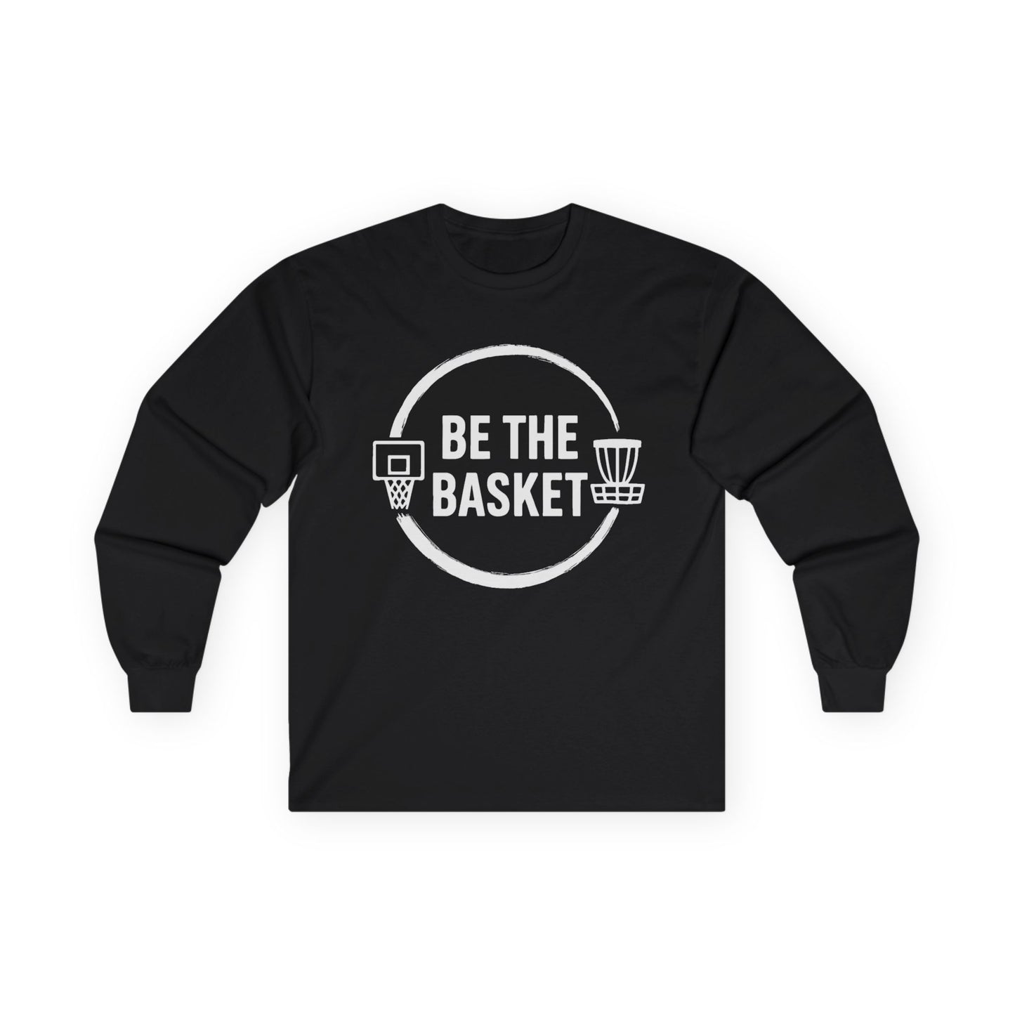 BE THE BASKET Logo Long Sleeve Tee