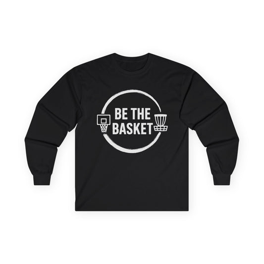BE THE BASKET Logo Long Sleeve Tee