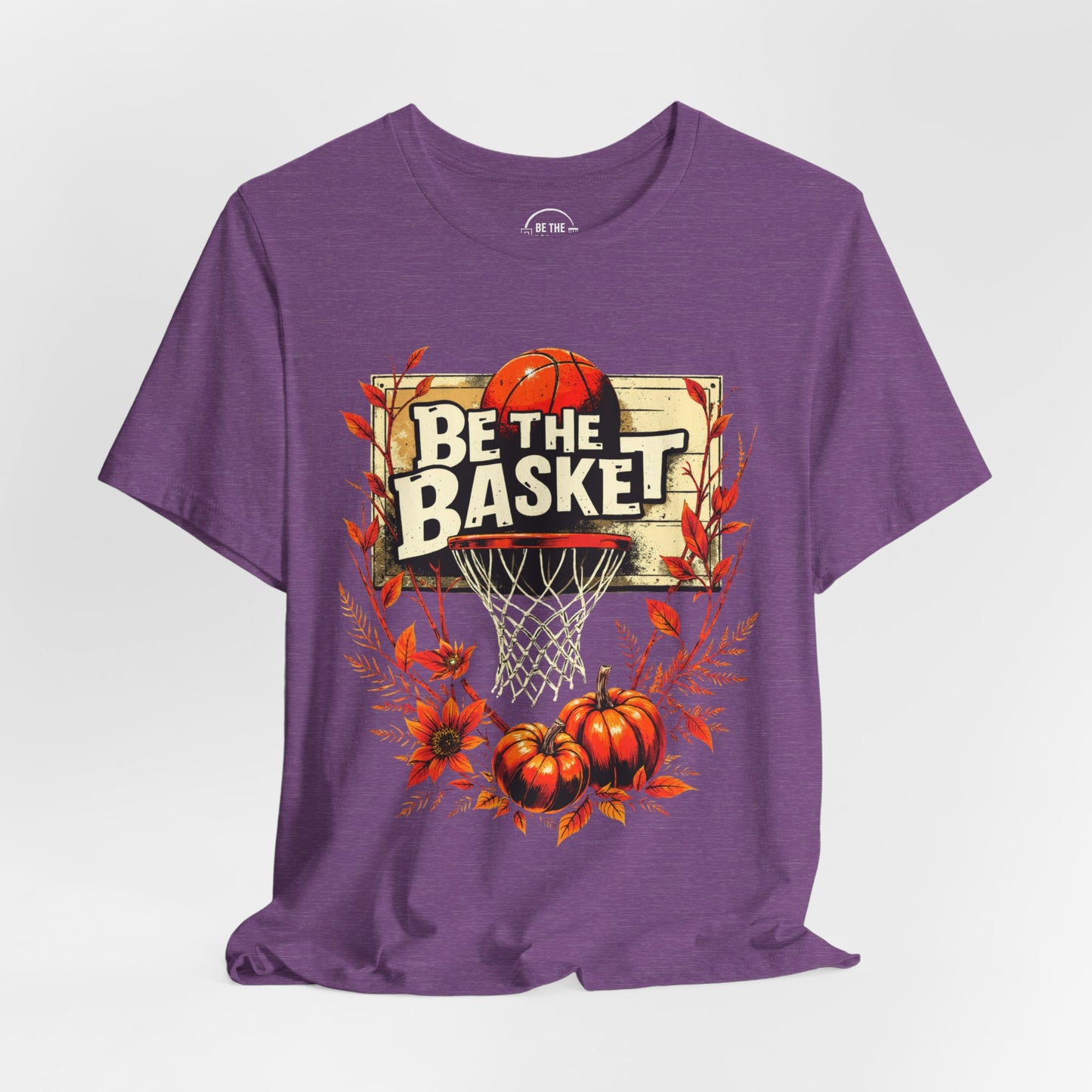 BE THE BASKET Basketball Fall Design 5, Basketball Unisex T-Shirt