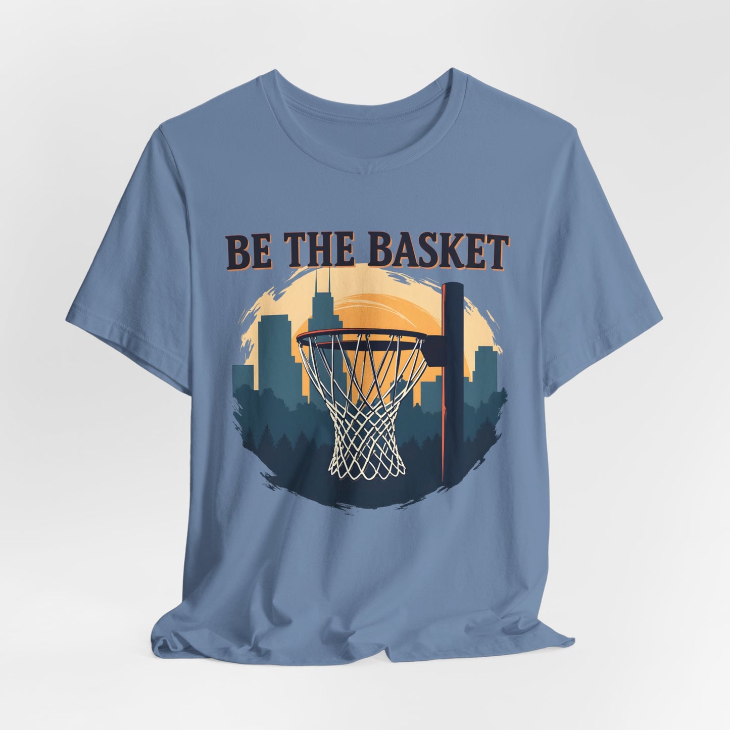 BE THE BASKET Basketball City Net Design, Unisex T-Shirt, Disc Golf Shirt
