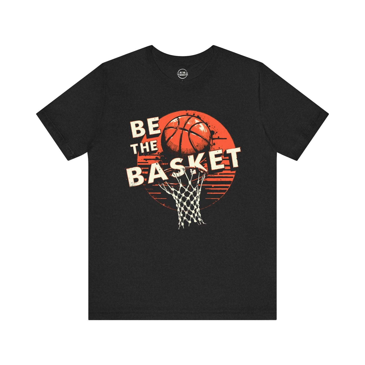 BE THE BASKET Basketball Fall Design 4, Basketball Unisex T-Shirt