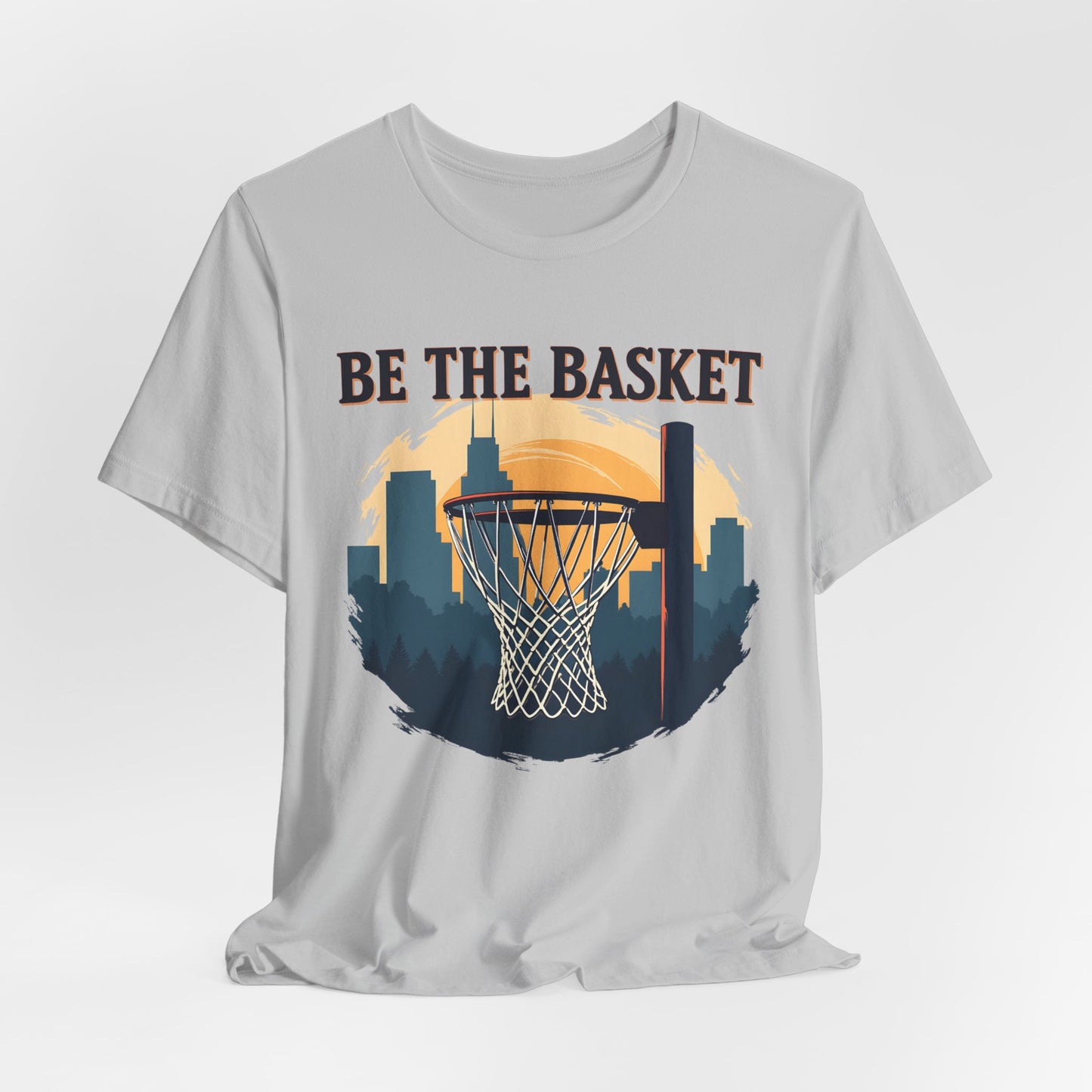 BE THE BASKET Basketball City Net Design, Unisex T-Shirt, Disc Golf Shirt
