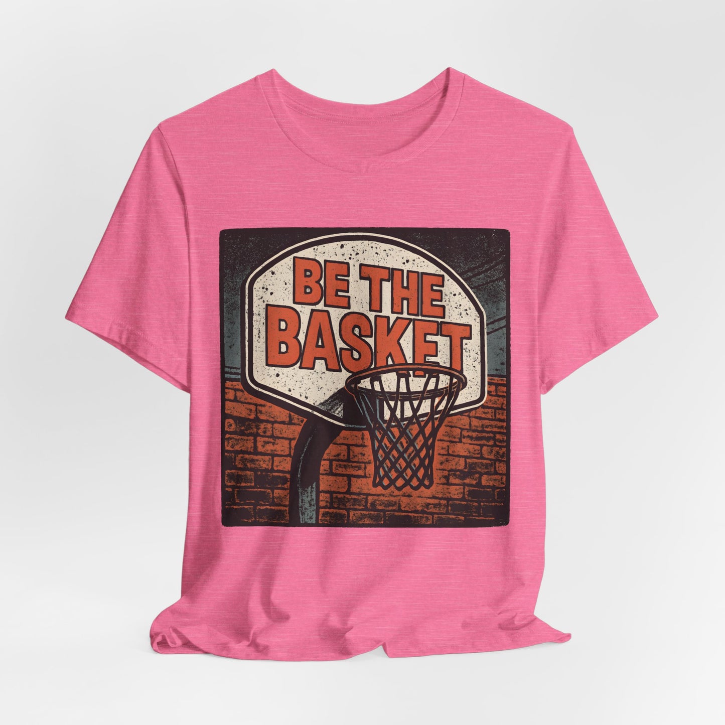BE THE BASKET Basketball Goal Distressed Design 3, Unisex T-Shirt, Disc Golf Shirt