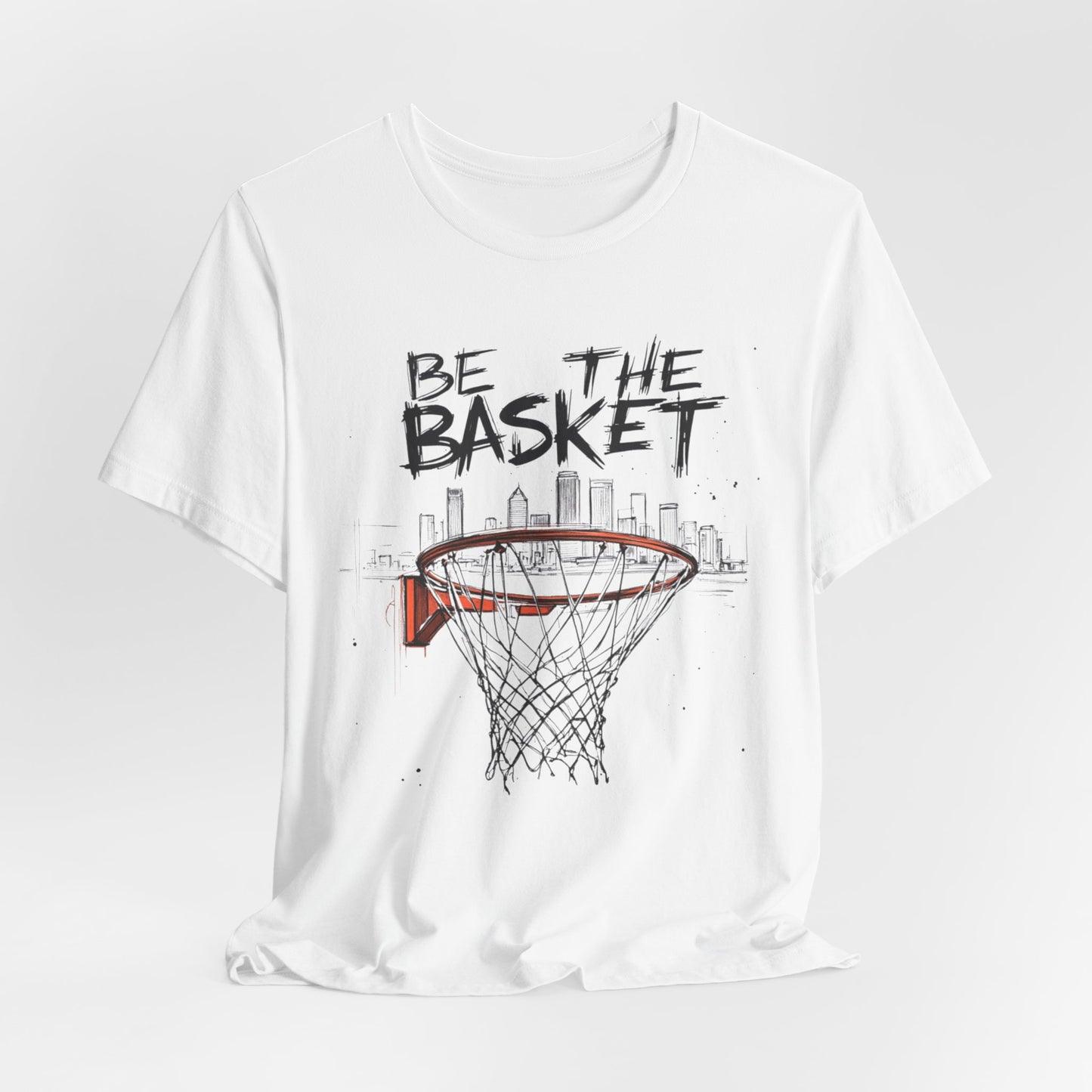 BE THE BASKET Basketball Goal Skyline Sketch, Basketball Unisex T-Shirt