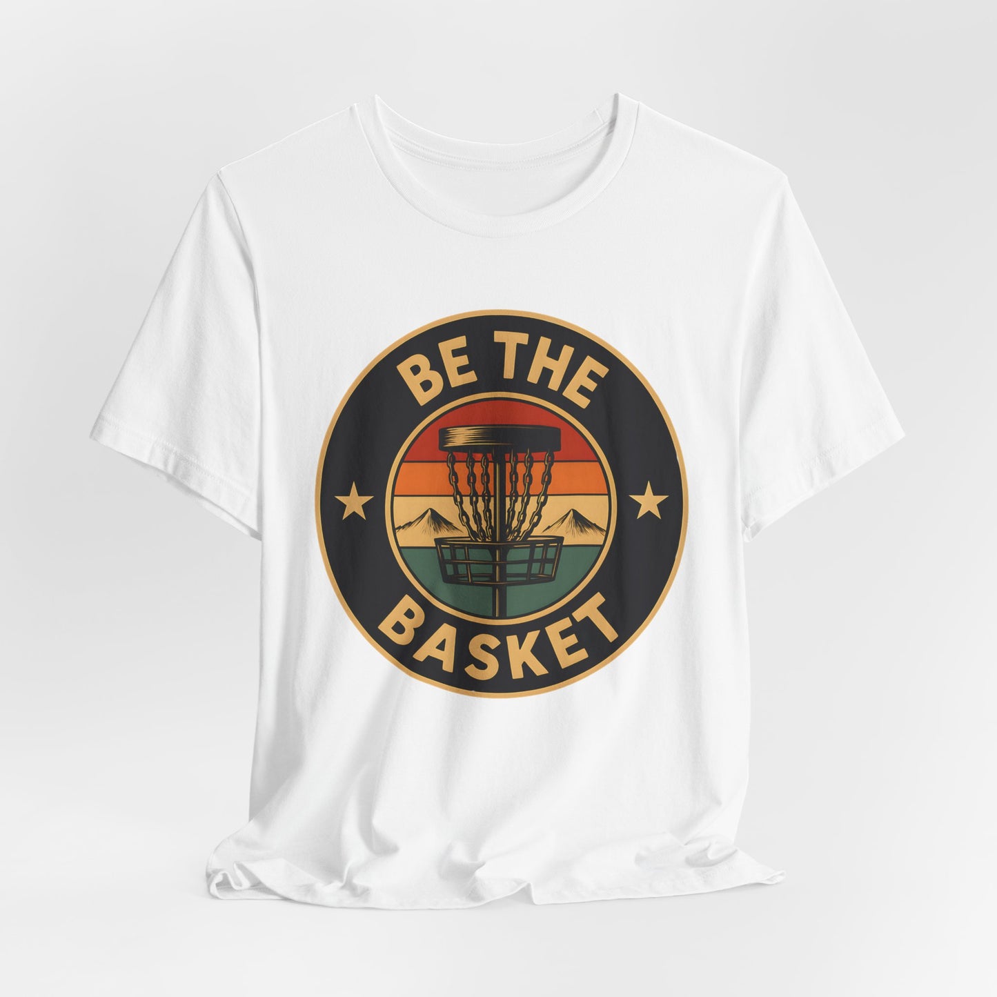 BE THE BASKET Disc Golf Badge Retro 1, Unisex T-Shirt, Disc Golf Shirt