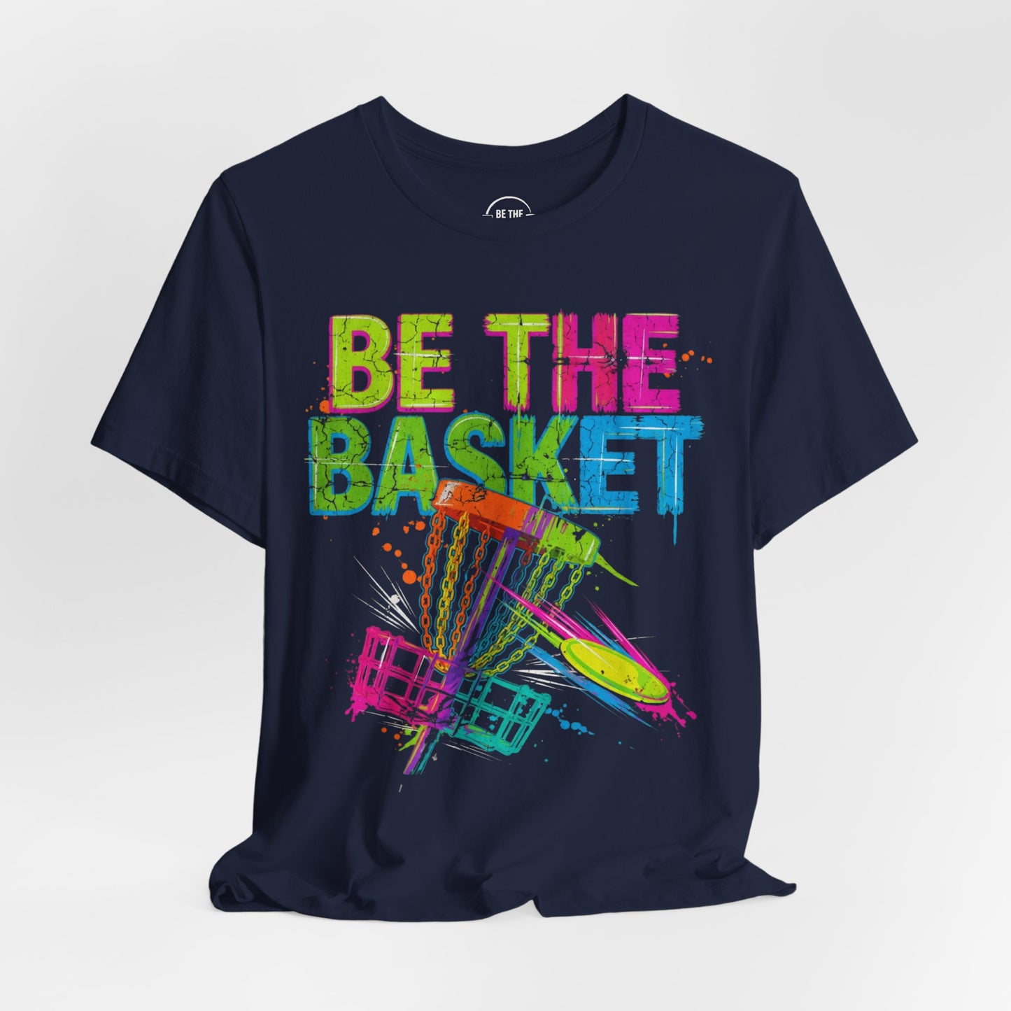 BE THE BASKET Disc Golf Distressed Colors 1, Unisex Disc Golf T-Shirt