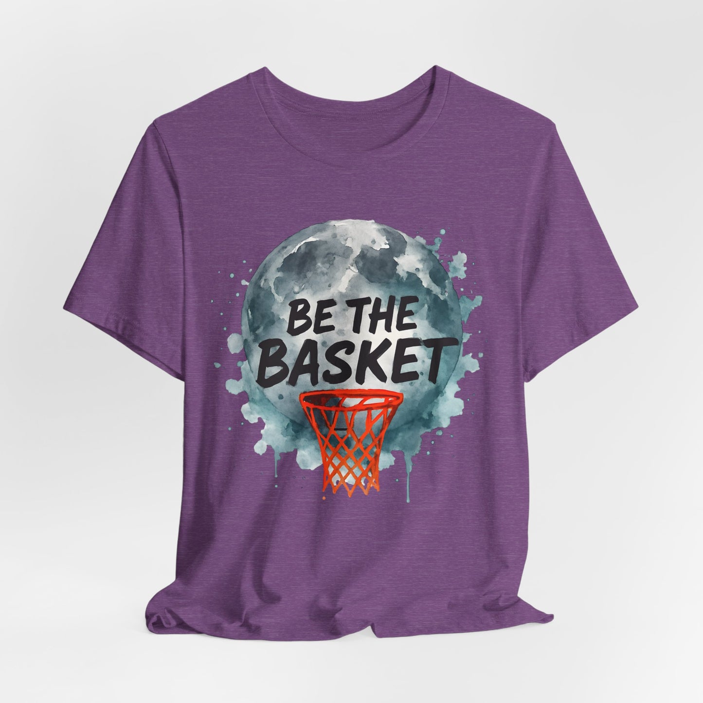 BE THE BASKET Basketball Watercolor Design 2, Basketball Unisex T-Shirt