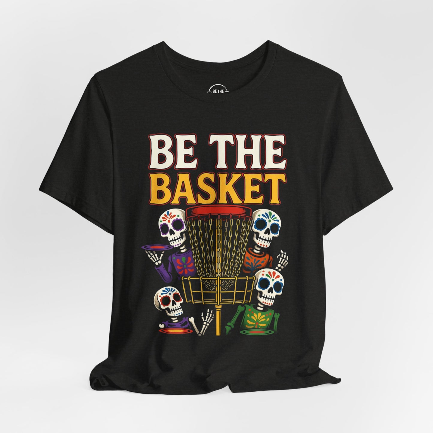 BE THE BASKET Disc Golf Cinco De Quatro 1 - Unisex Disc Golf T-Shirt