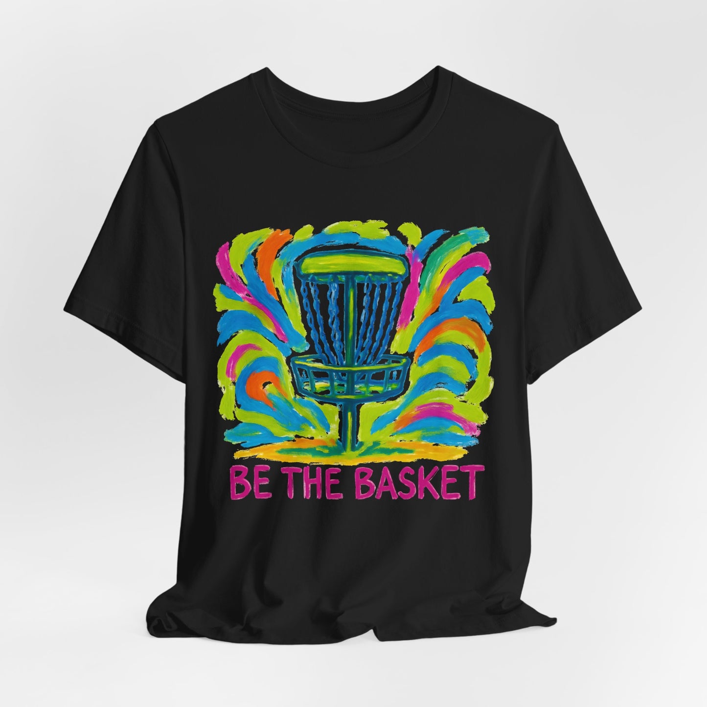 BE THE BASKET Disc Golf Arts 1, Unisex T-Shirt, Disc Golf Shirt
