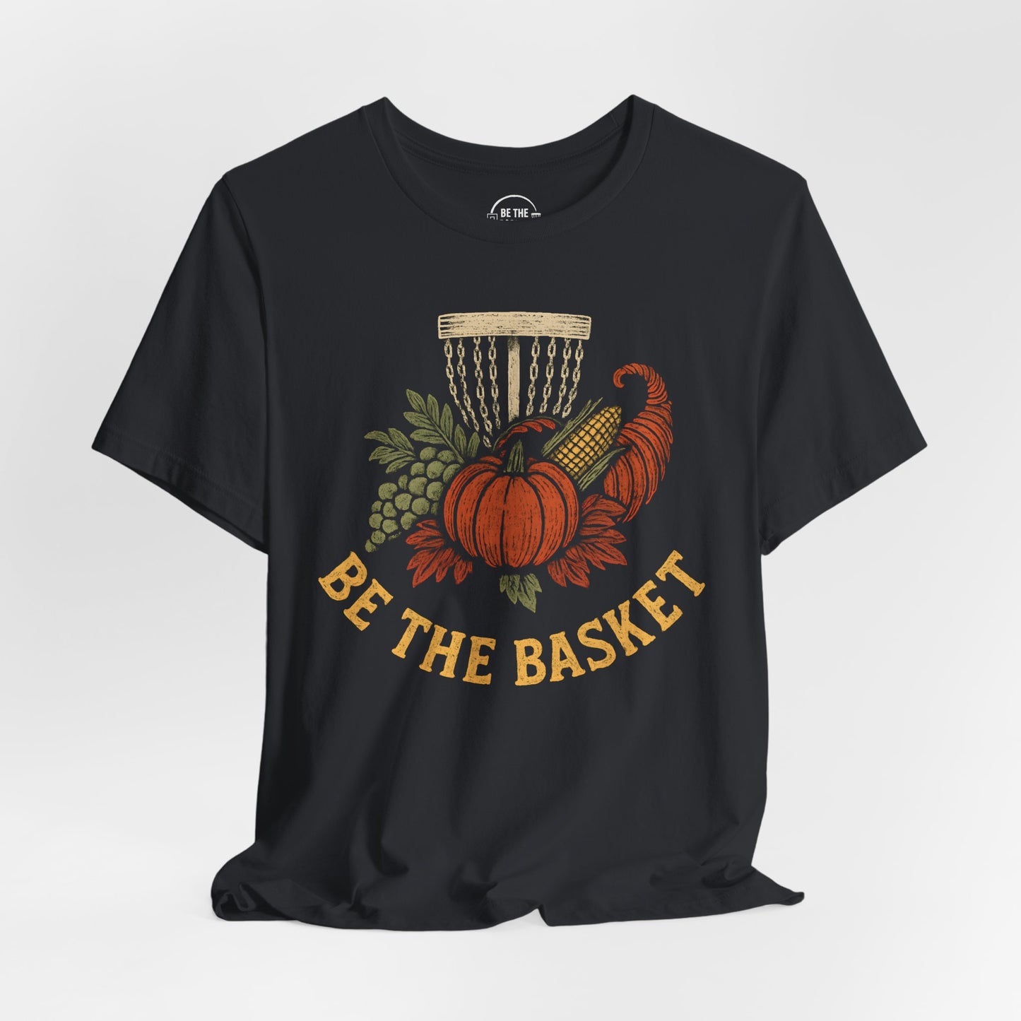 BE THE BASKET Disc Golf Thanksgiving 5, Disc Golf Unisex T-Shirt