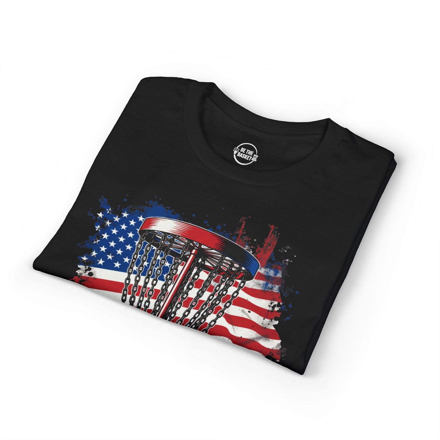 BE THE BASKET Patriotic 1- 2026 Front Design - Dry Blend T-shirt-Vinyl Transfer