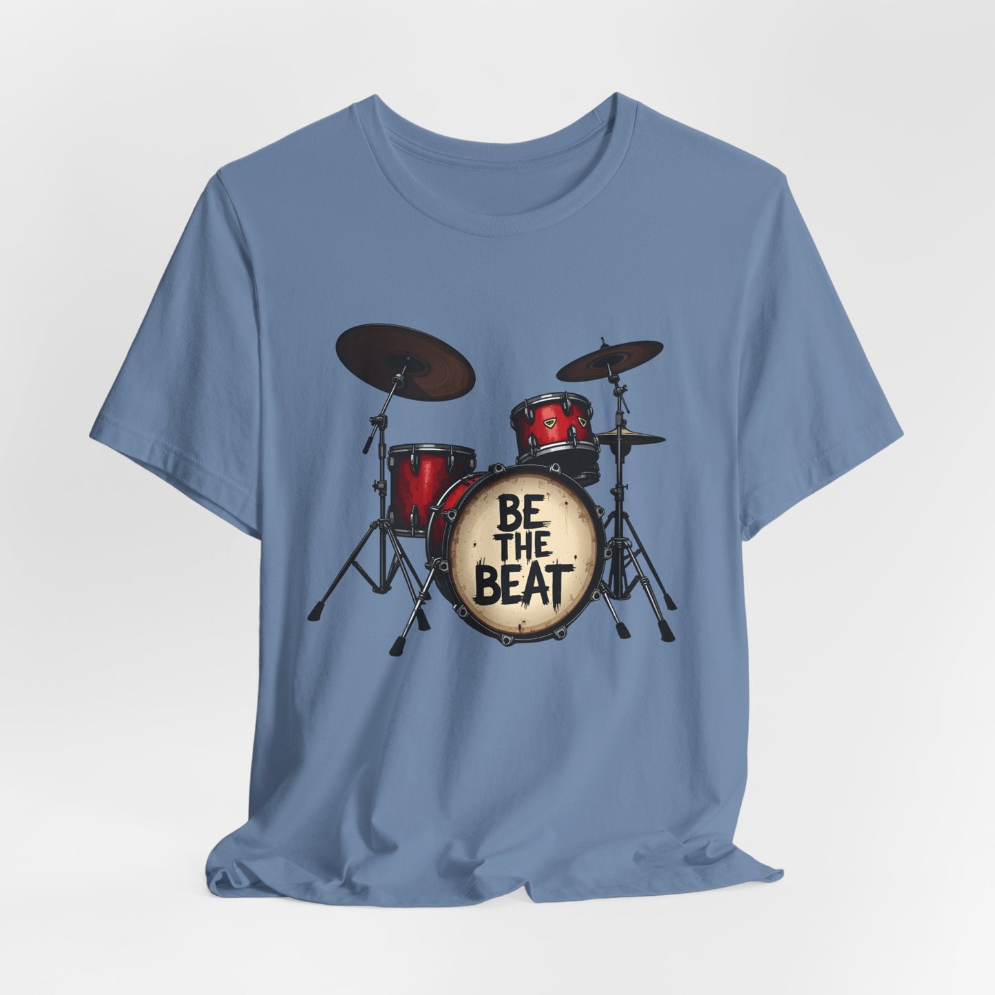 BE THE BEAT Drums Design 1 - Drummer Unisex T-Shirt